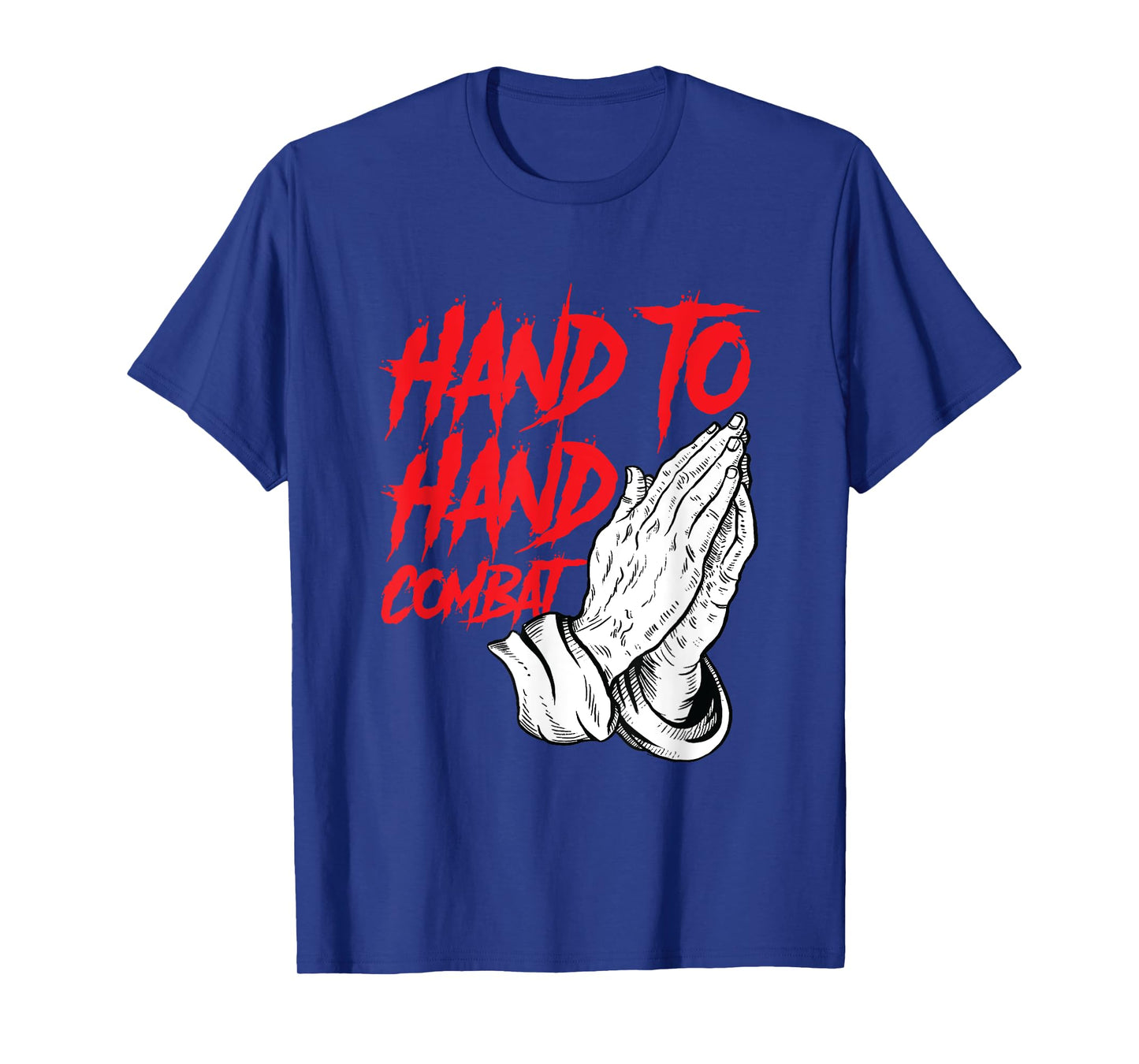 Praying Hands Christian Hand To Hand Combat T-Shirt