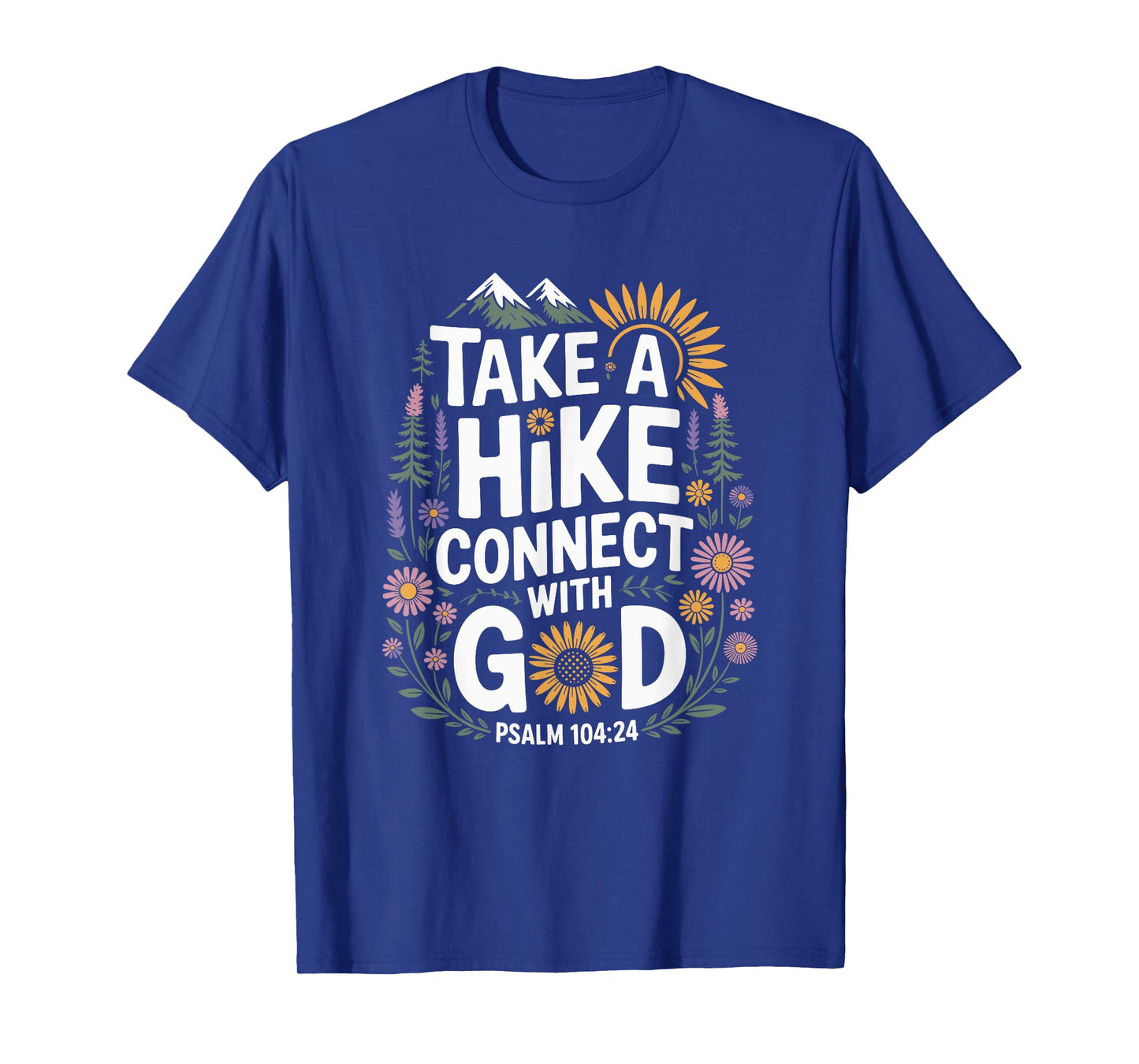 Walk Love Faith Christian Hiking Outdoor Scripture Design T-Shirt
