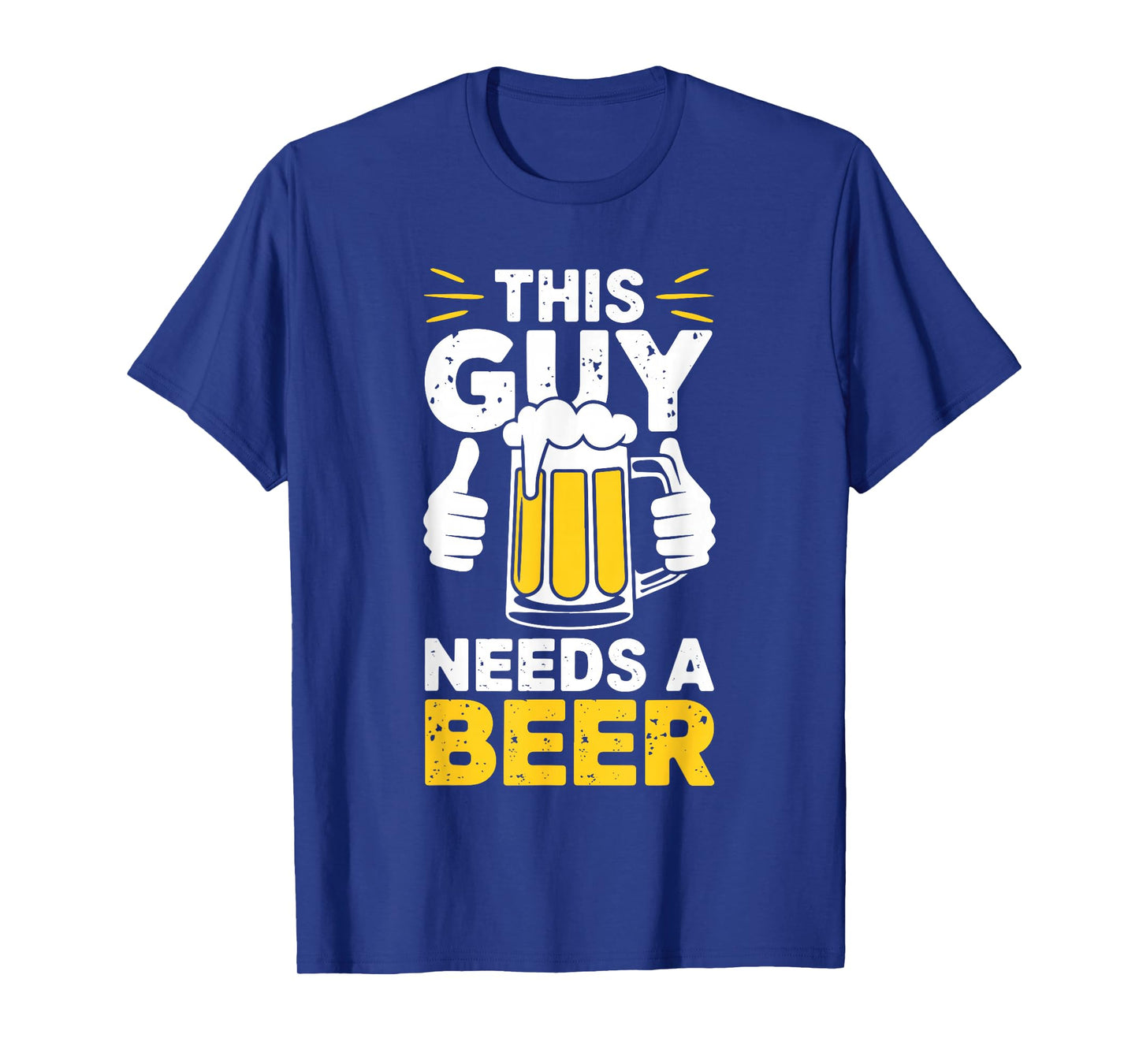 This Guy Needs A Beer Shirt Men Funny Drinking T-Shirt