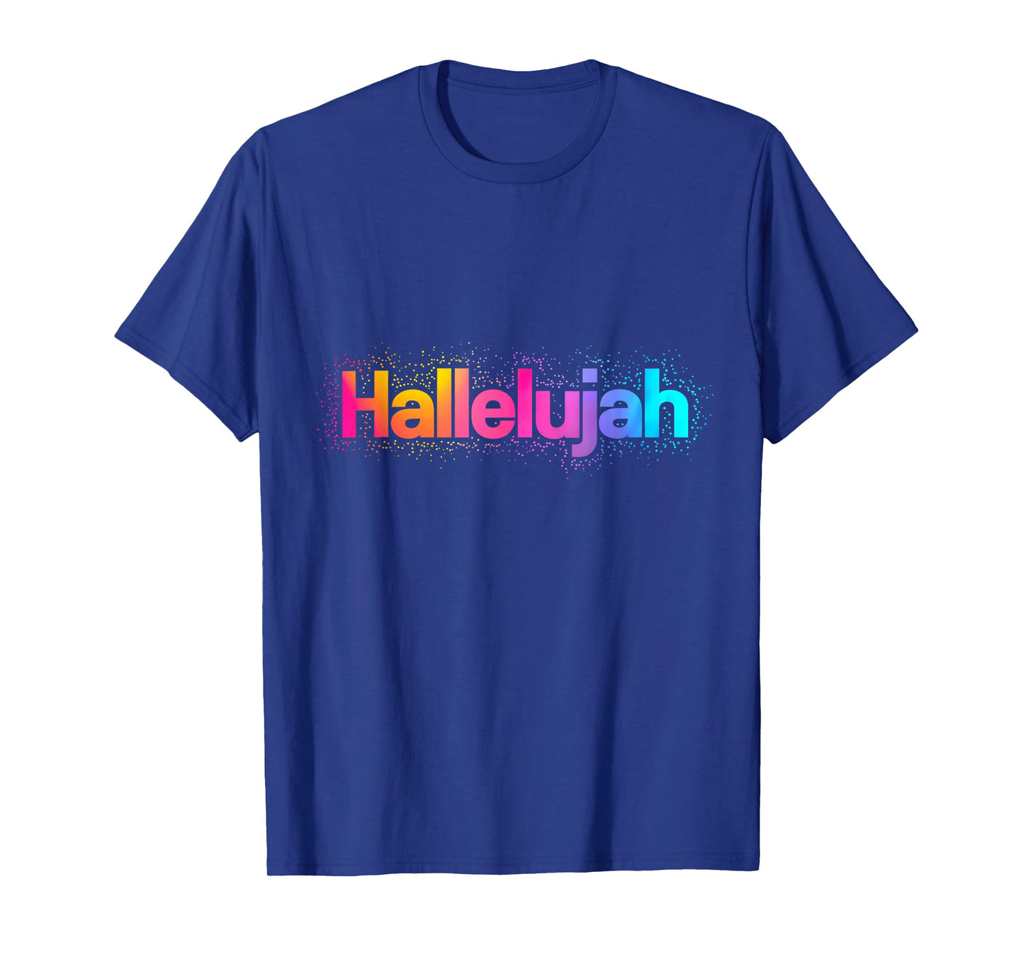 Hallelujah Colorful Praise Worship Christian Gospel Faith T-Shirt