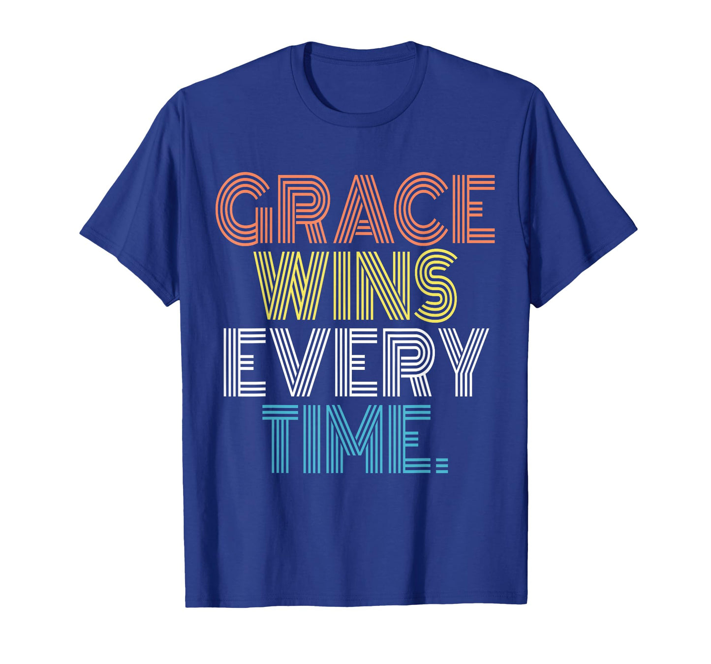 Grace Wins Every Time Retro Vintage T-Shirt