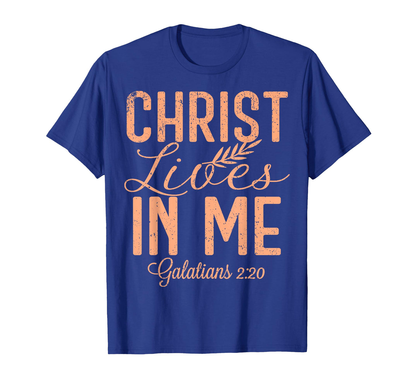 Vintage Christ Lives In Me Galatians 2 20 T-Shirt