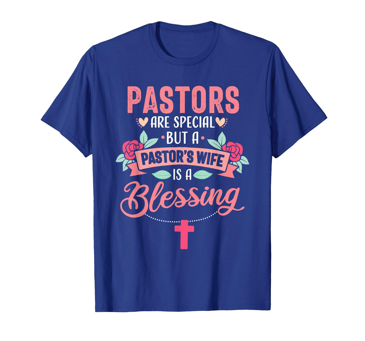 Pastor Wife Funny Special Christian Church Appreciation T-Shirt