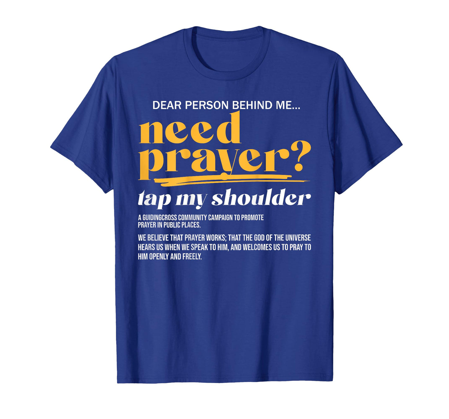 Need Prayer Tap My Shoulder Christian Men Women (On Back) T-Shirt