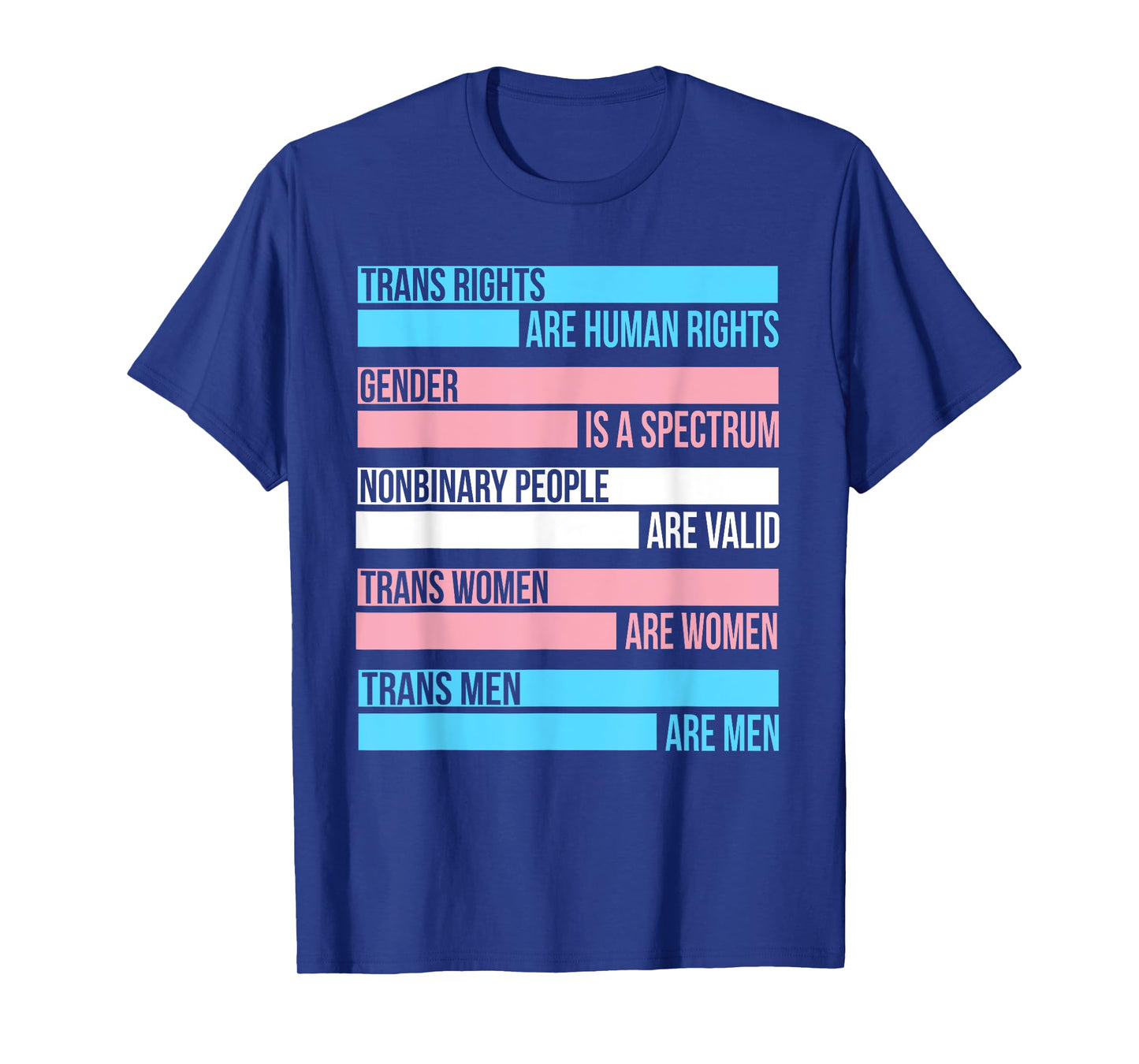 Trans Rights are Human Rights Gender is A Spectrum T-Shirt