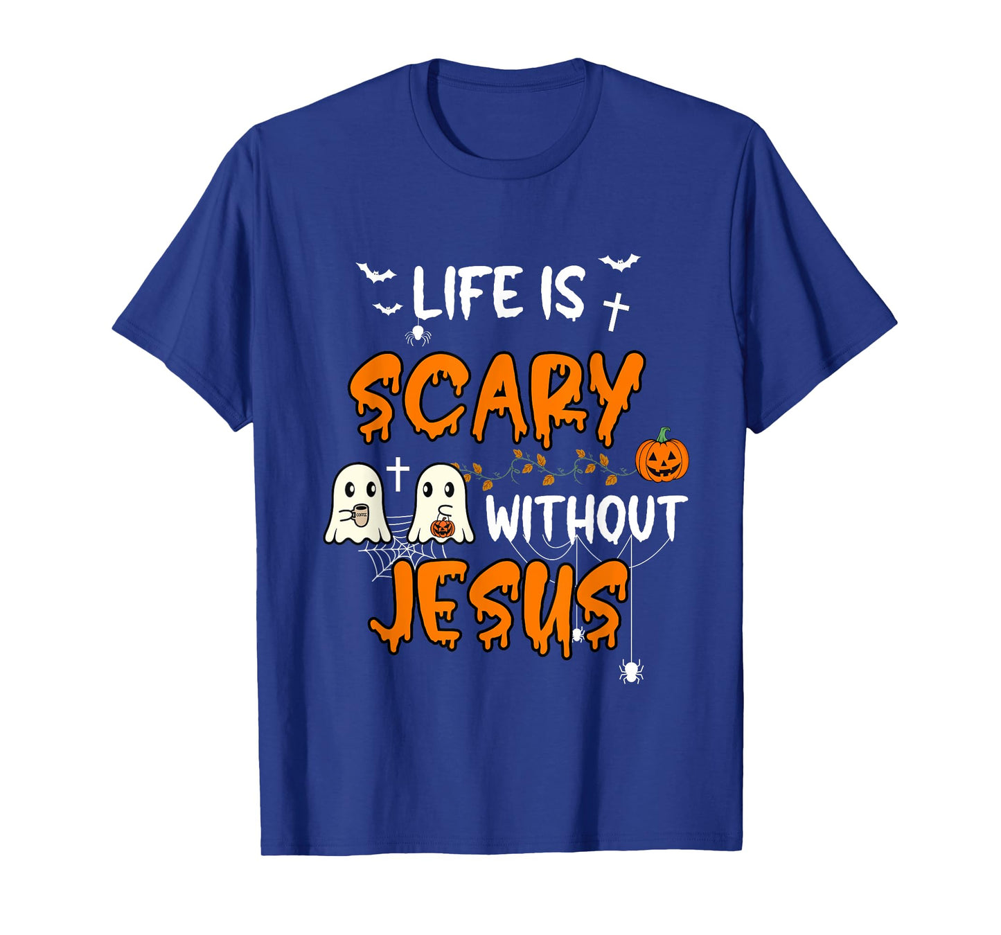Life is Scary Without Jesus Christian Halloween Fall Ghost T-Shirt