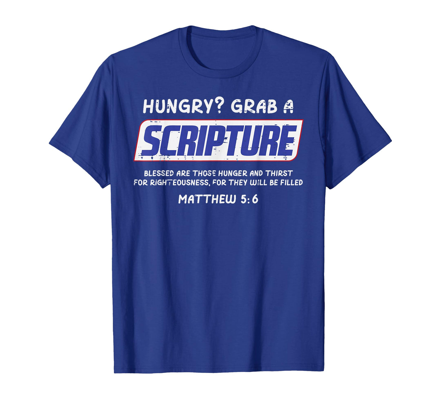 Hungry Grab A Scripture Funny Christian God Jesus Men Women T-Shirt