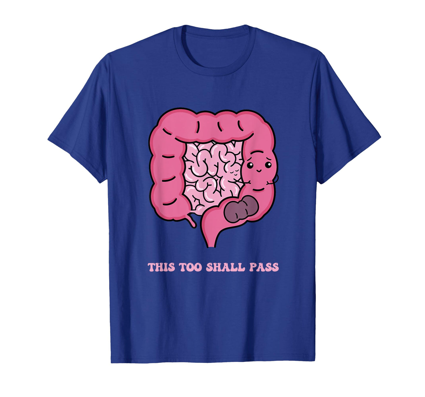 This Too Shall Pass Apparel T-Shirt