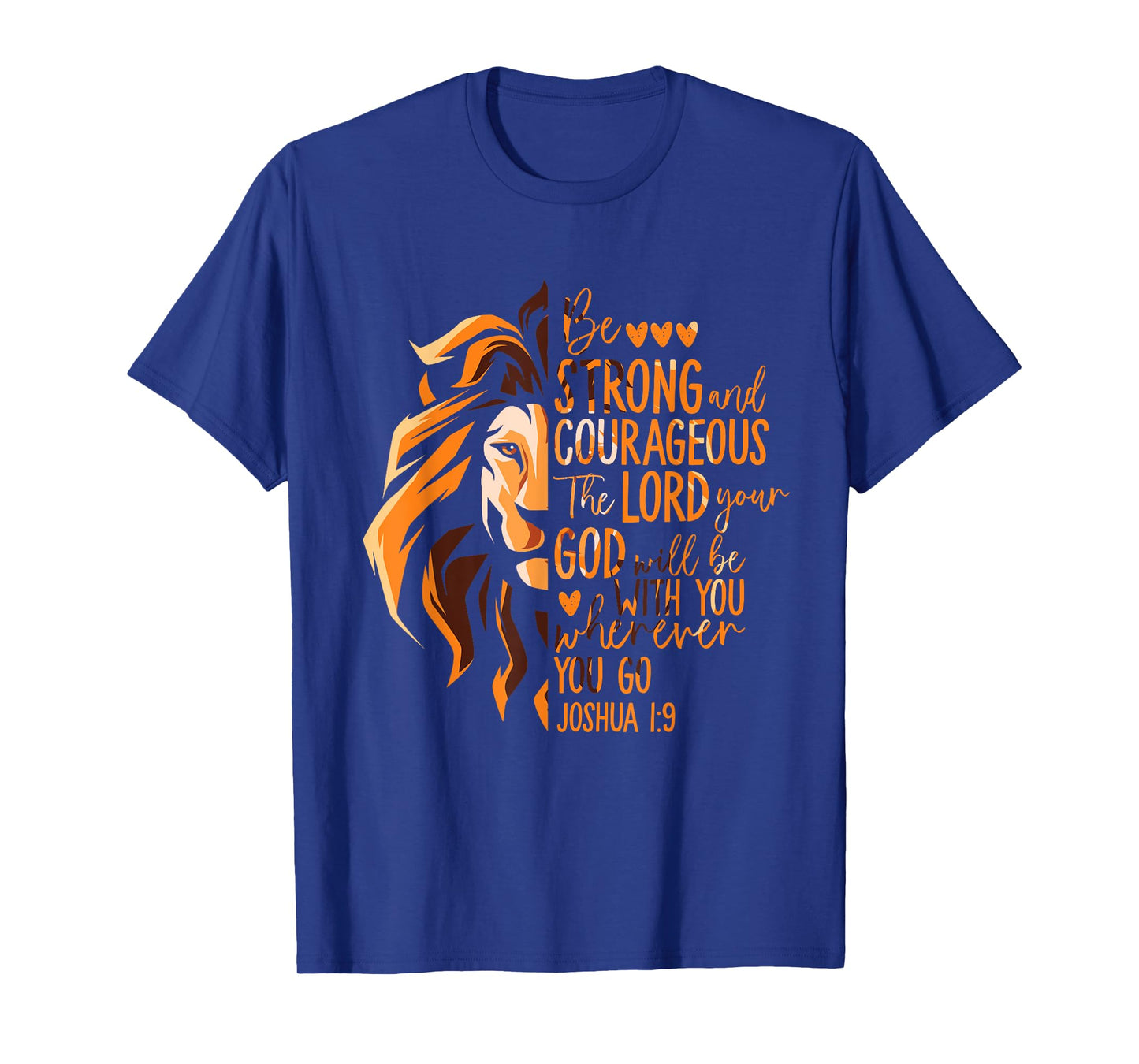 Christian Bible Verse Joshua 1:9 Lion T-Shirt