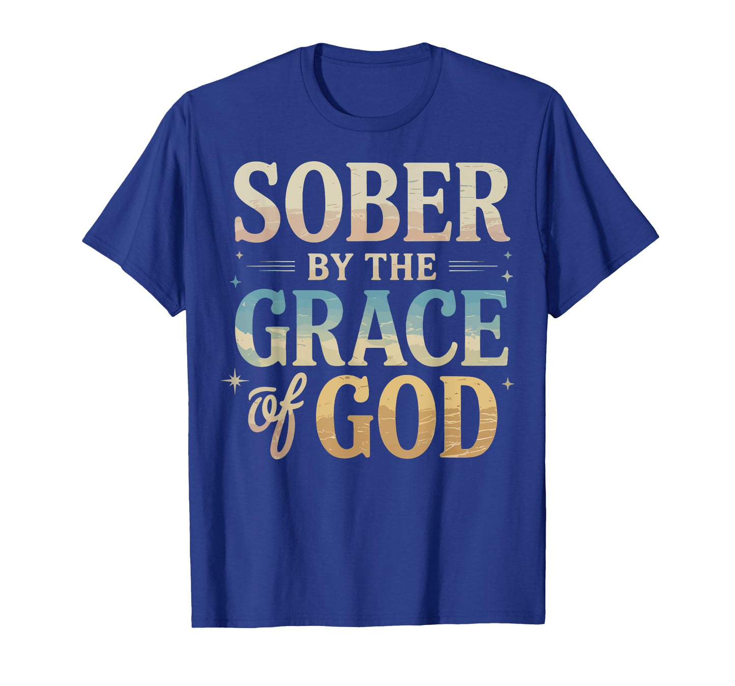 Sober By The Grace Of God T-Shirt