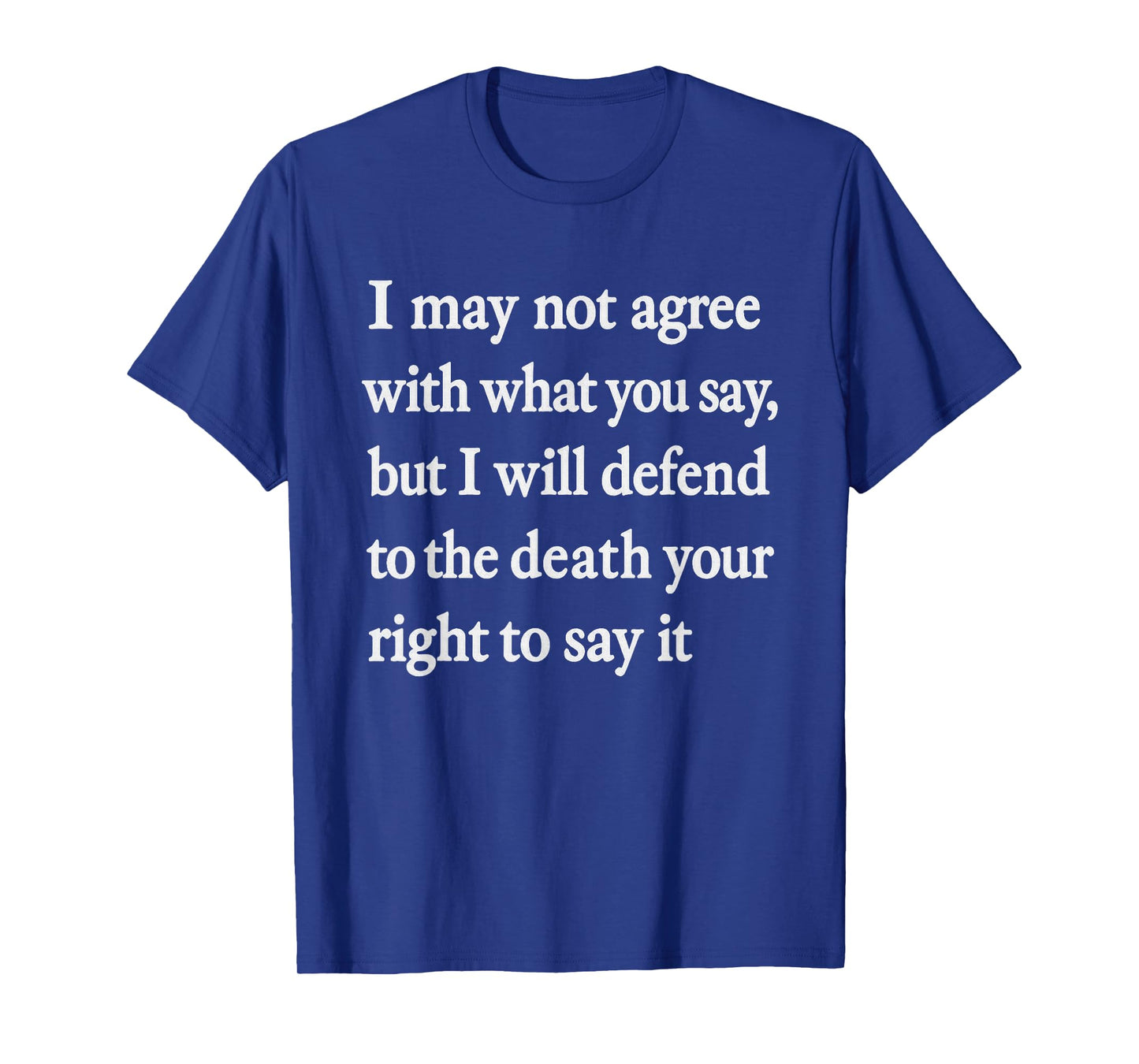 Retro Voltaire Quote I May Not Agree Freedom of Speech T-Shirt