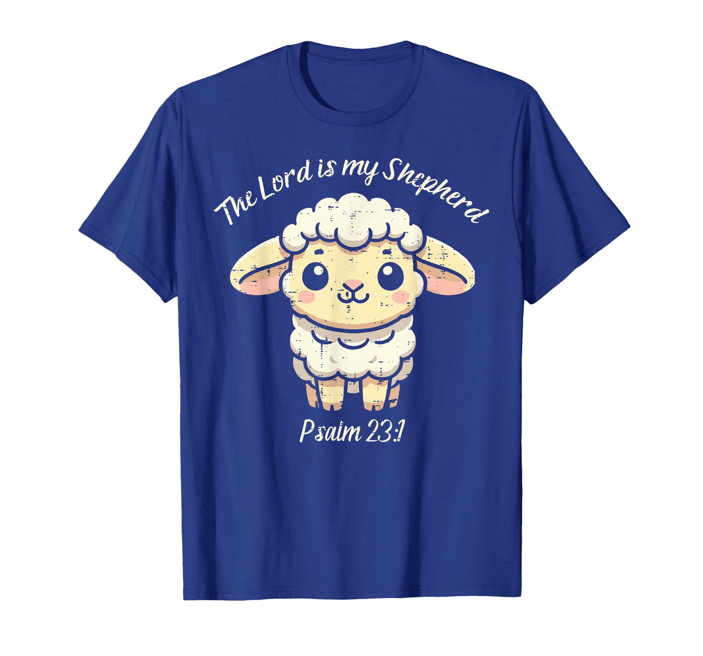 Lord Is My Shepherd Psalm 23 1 Lamb Christian Kids Women Men T-Shirt