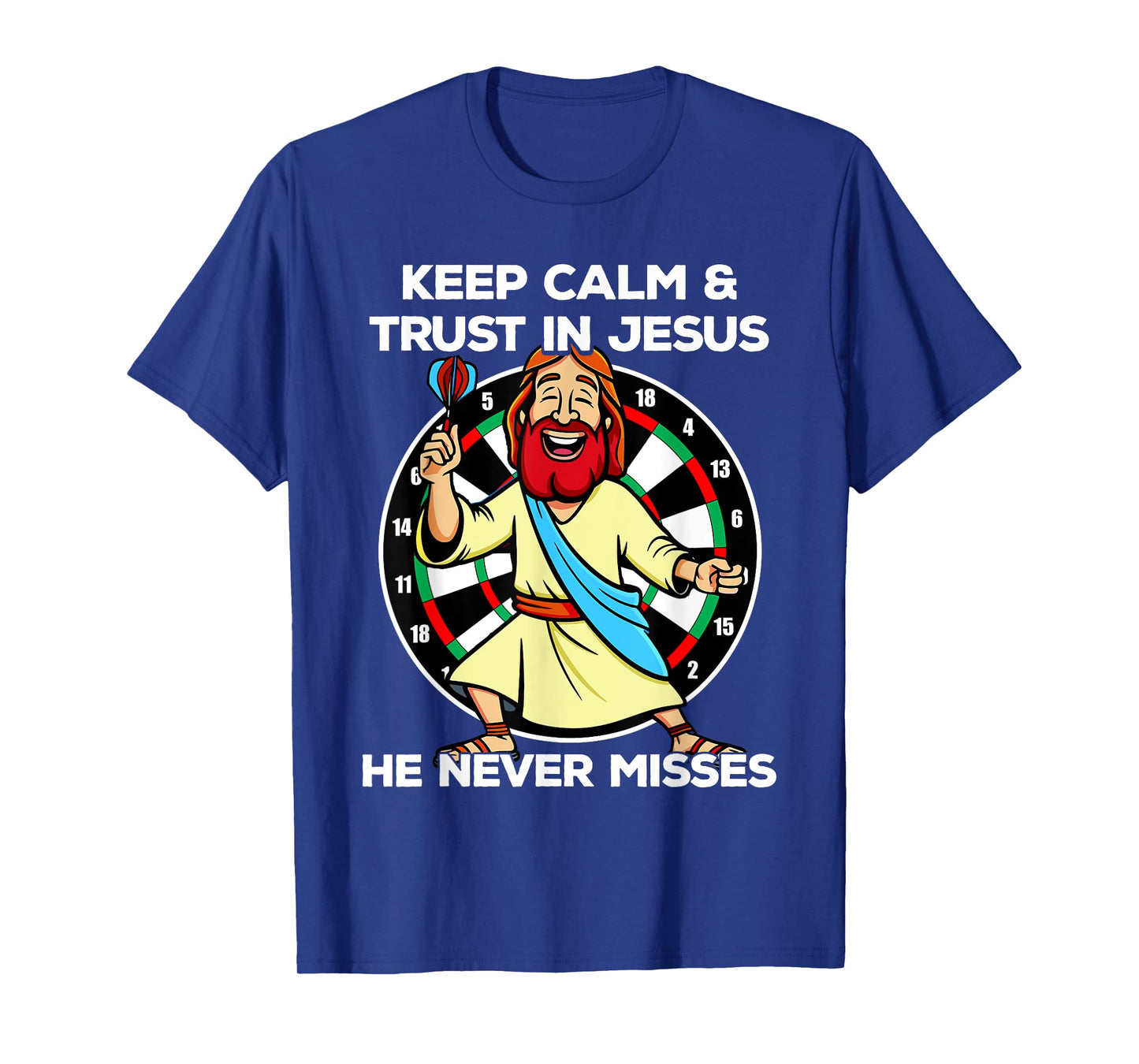 Jesus as a dart player Keep calm and trust in Jesus Darts T-Shirt