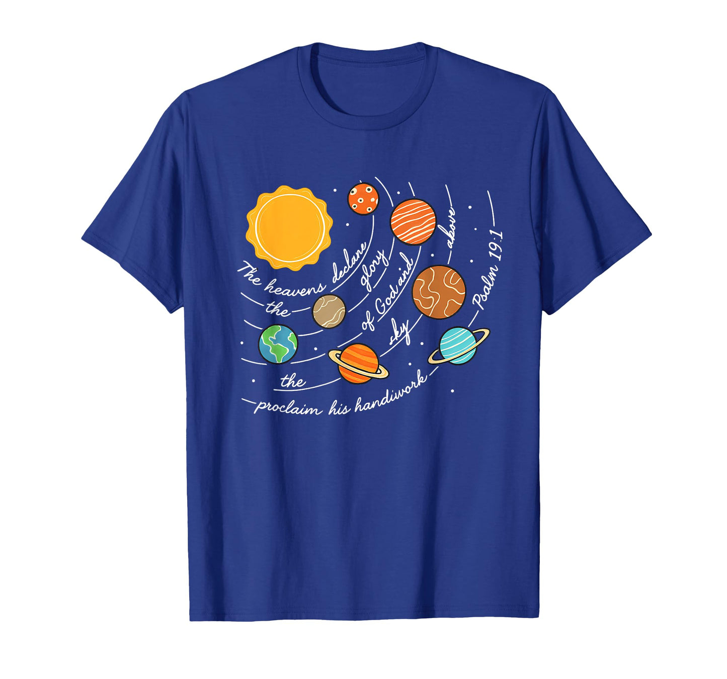 Classical Conversations Cycle 2 Space, Psalm 19:1 Christian T-Shirt