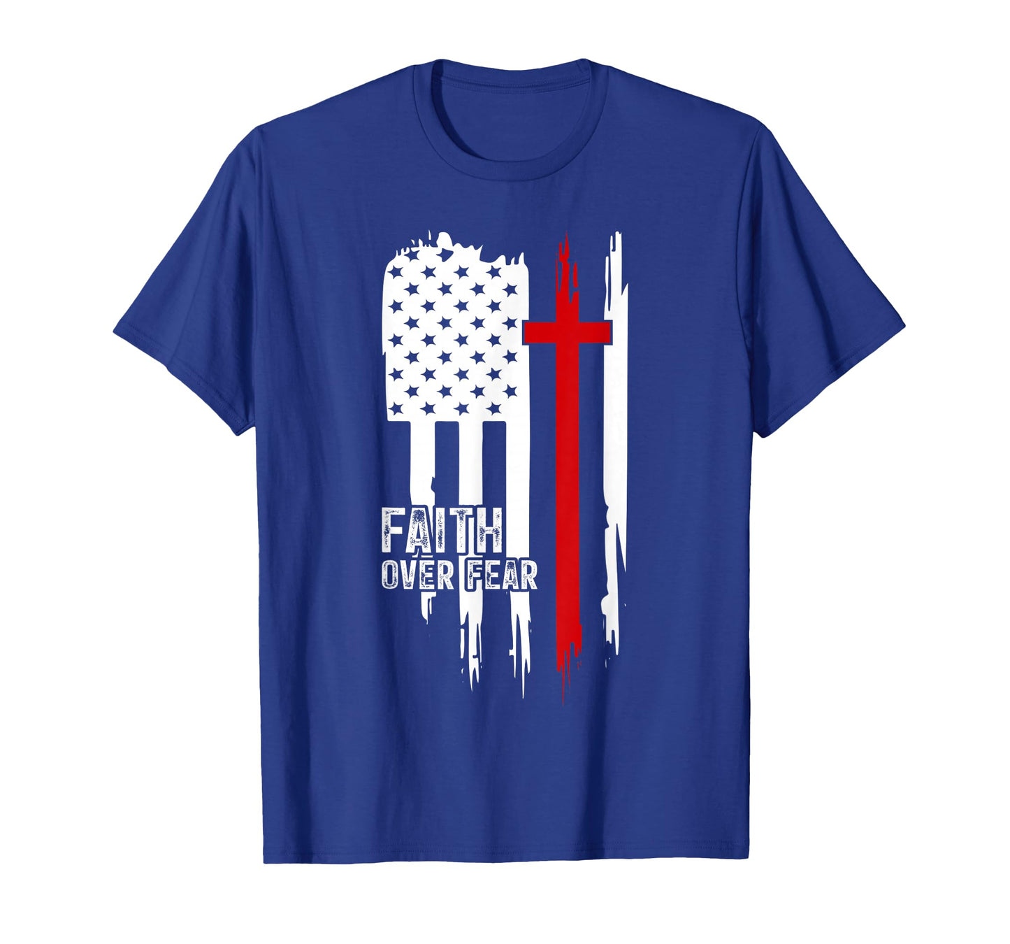 Christian USA Flag US American Christ Faith Over Fear Cross T-Shirt