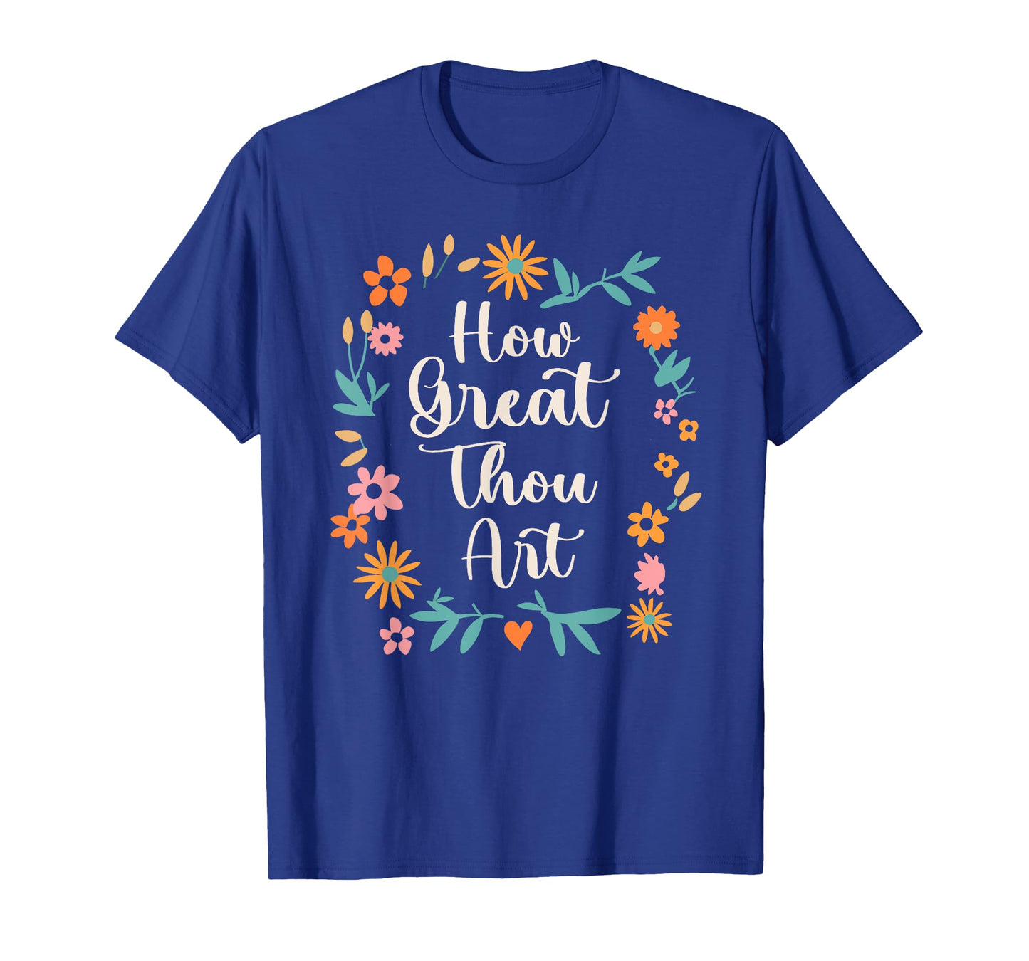 How Great Thou Art Psalm 92:5 Christian Hymn Bible Verse T-Shirt