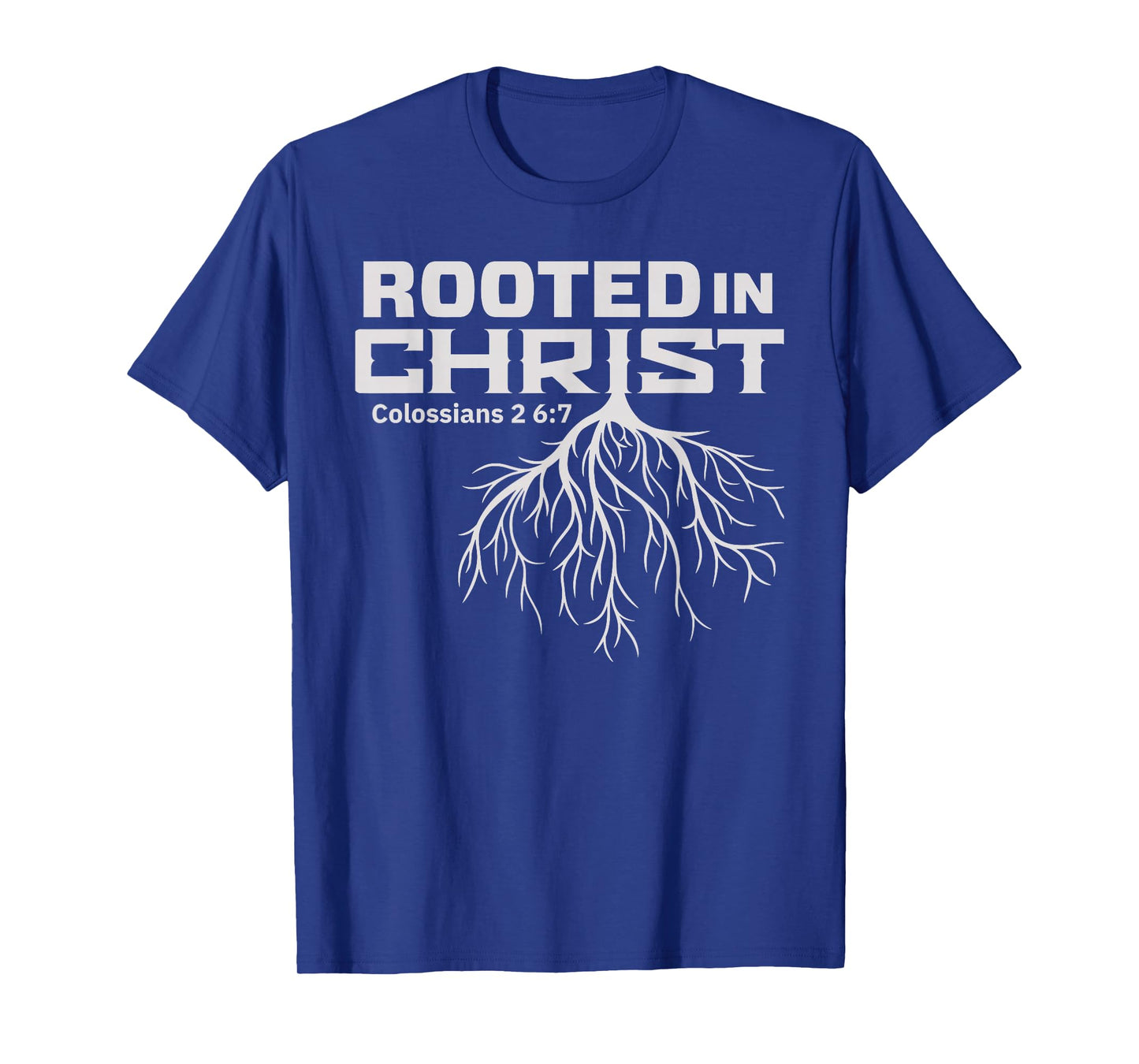 Men's Rooted in Christ Colossians 2:7 T-Shirt