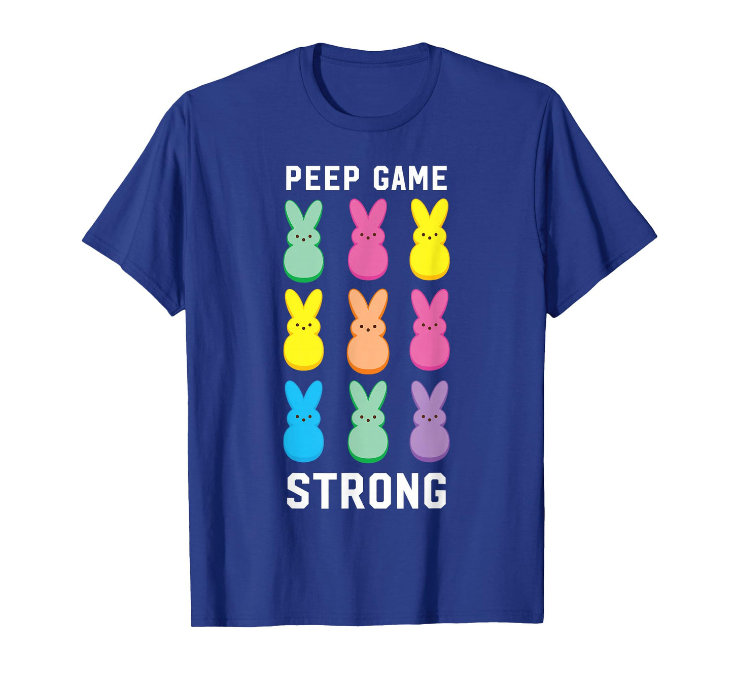 Peeps Easter Strong Peeps Game Colorful Bunnies T-Shirt