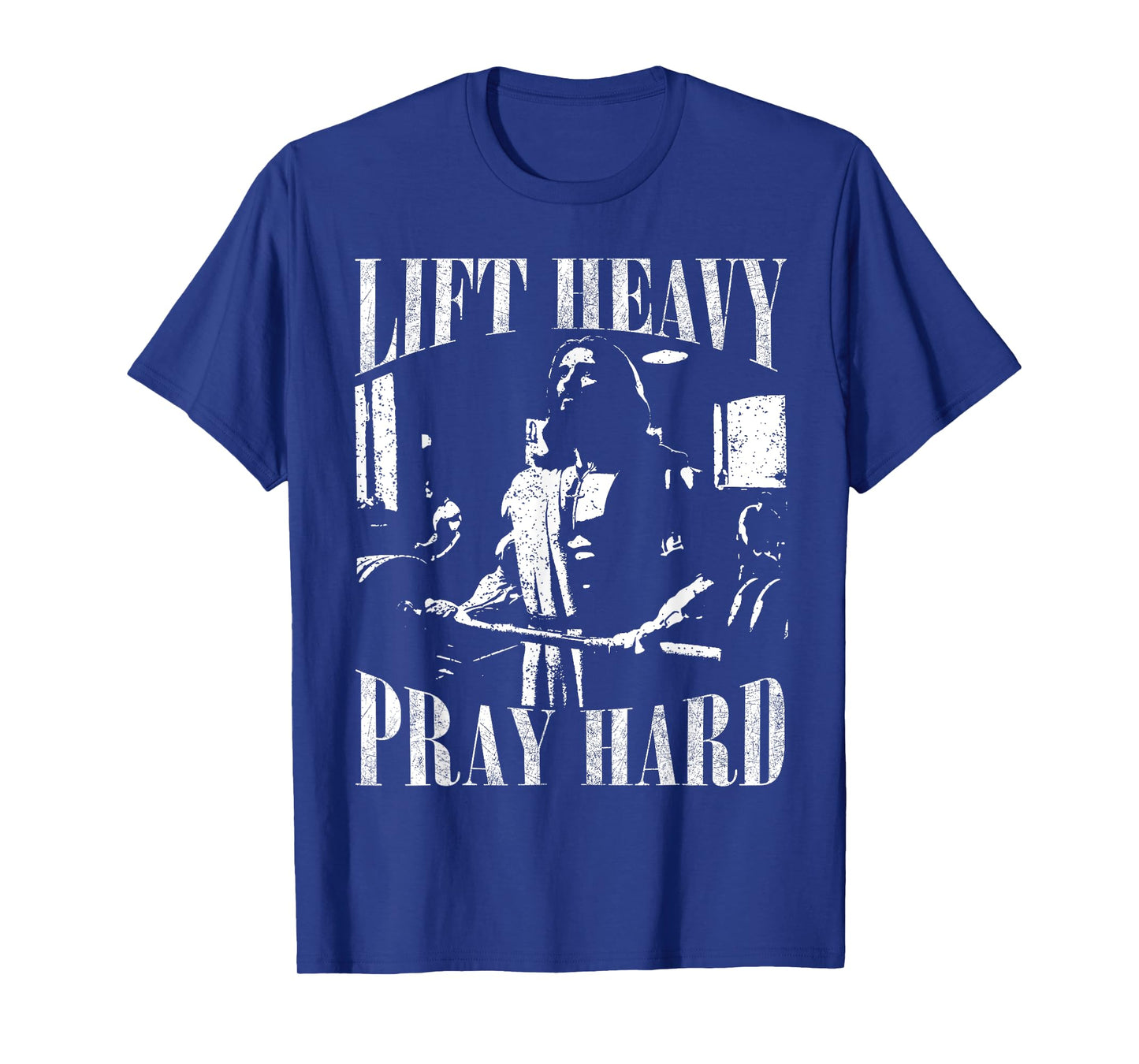 Lift Heavy Pray Hard Gym Jesus Christian For Christian T-Shirt