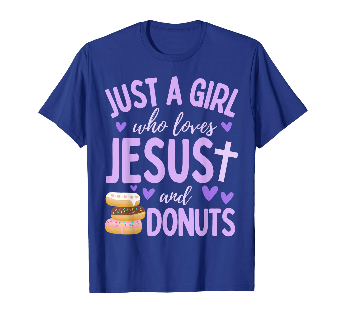 Just A Girl Who Loves Jesus and Donuts Christian Funny T-Shirt
