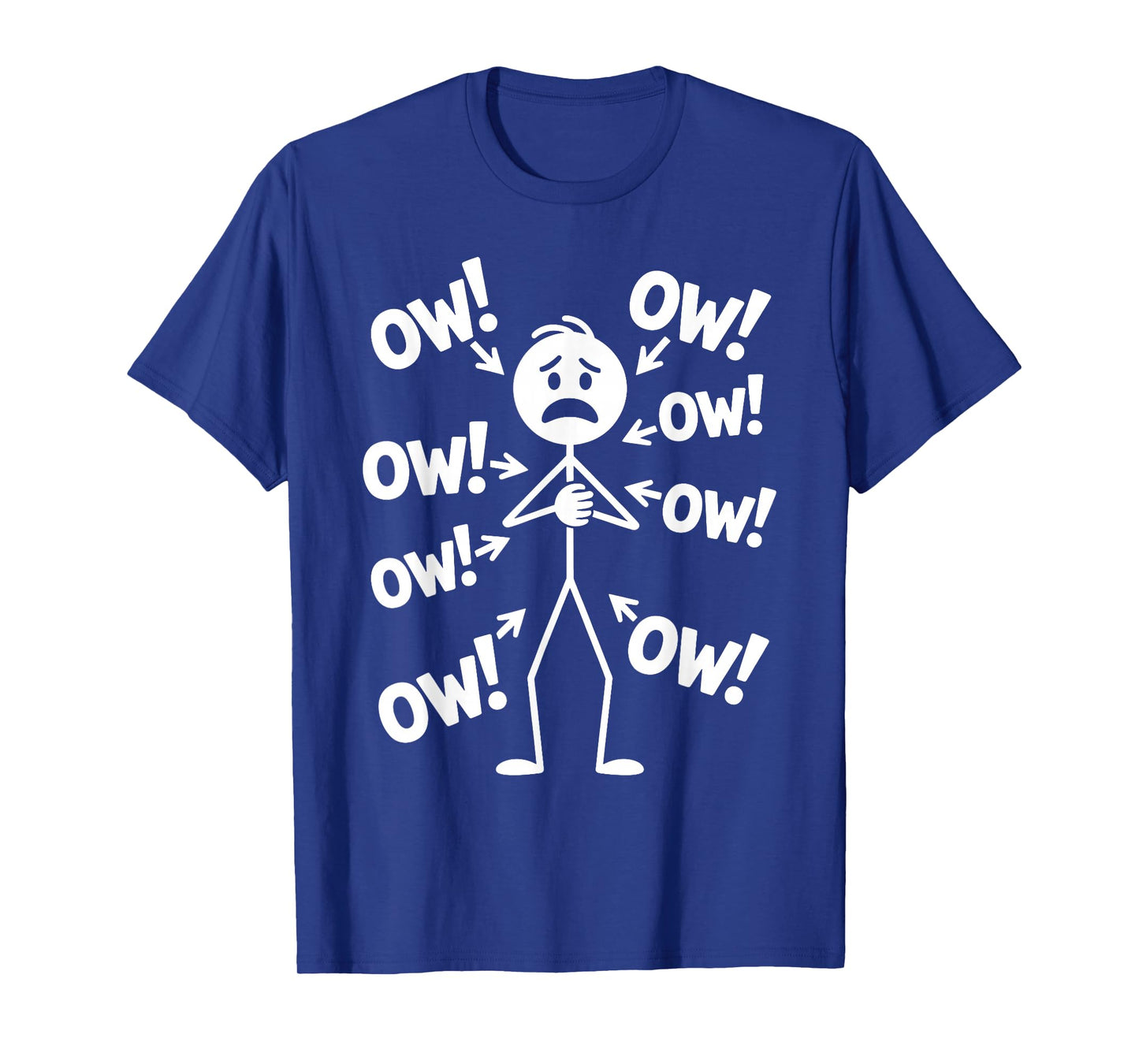 Funny Ow Ow Ow Ow Stick Figure Character T-Shirt