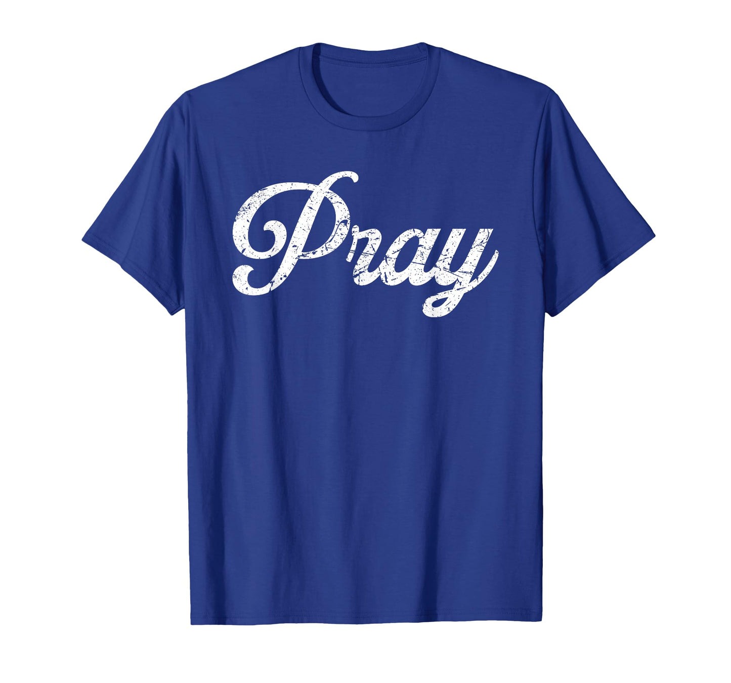 Pray Vintage Distressed Typography T-Shirt