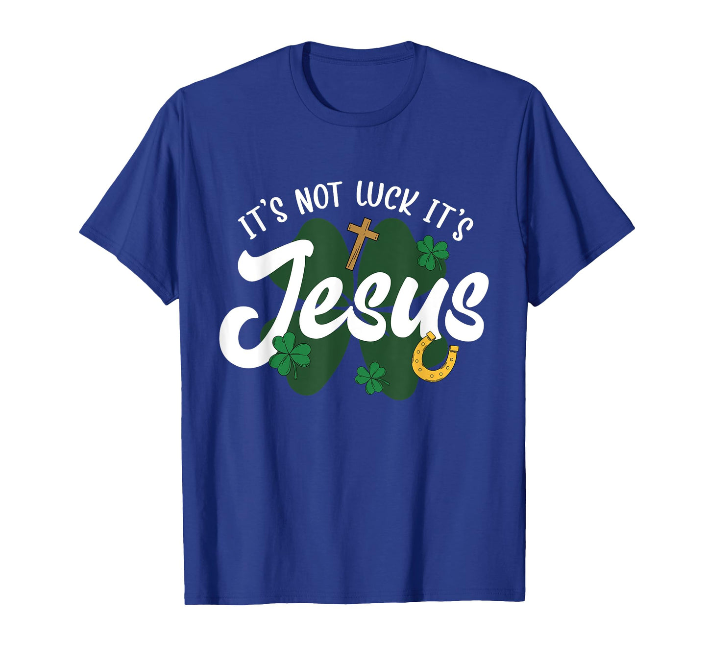 God Christian St Patricks Day Jesus Shamrock Lucky T-Shirt