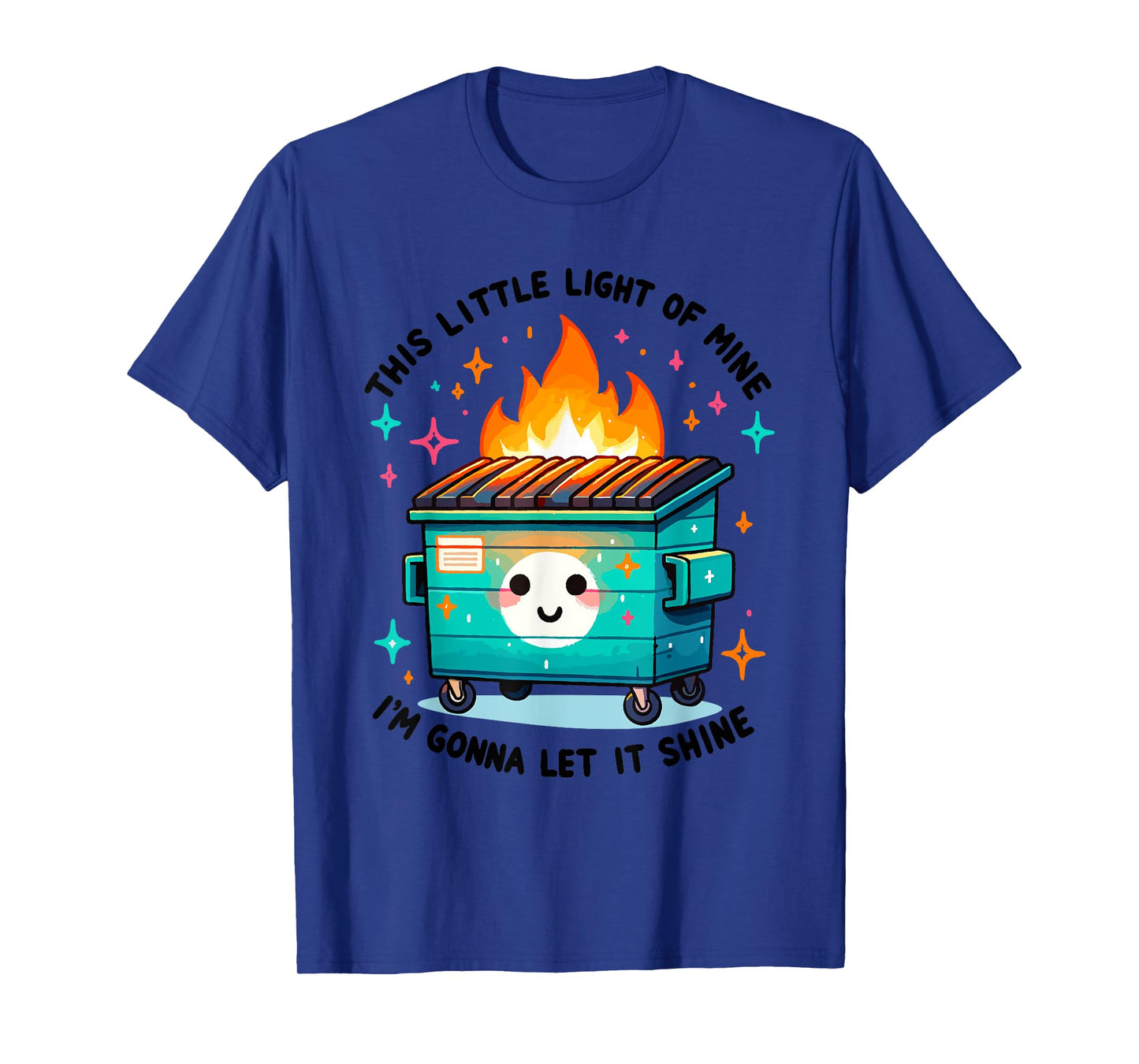 Dumpster Fire Light I'm Gonna Let It Shine Halloween Womens T-Shirt
