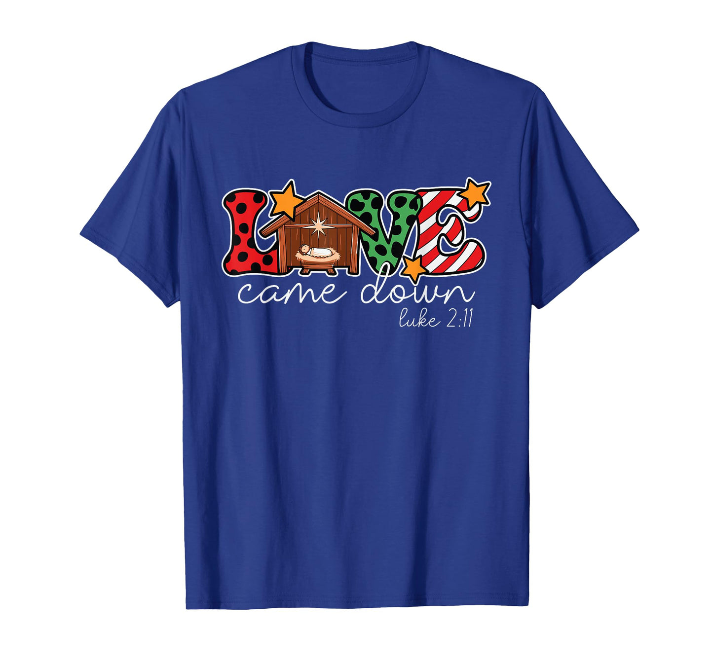 Celebrate Joyful Christian Christmas Bible, Love Came Down T-Shirt