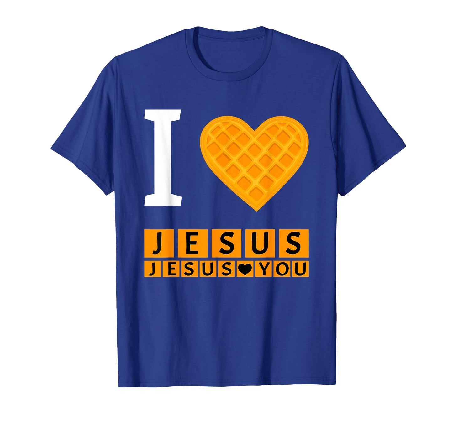 I Love Jesus Waffle Heart, Funny Christian Breakfast Tees T-Shirt