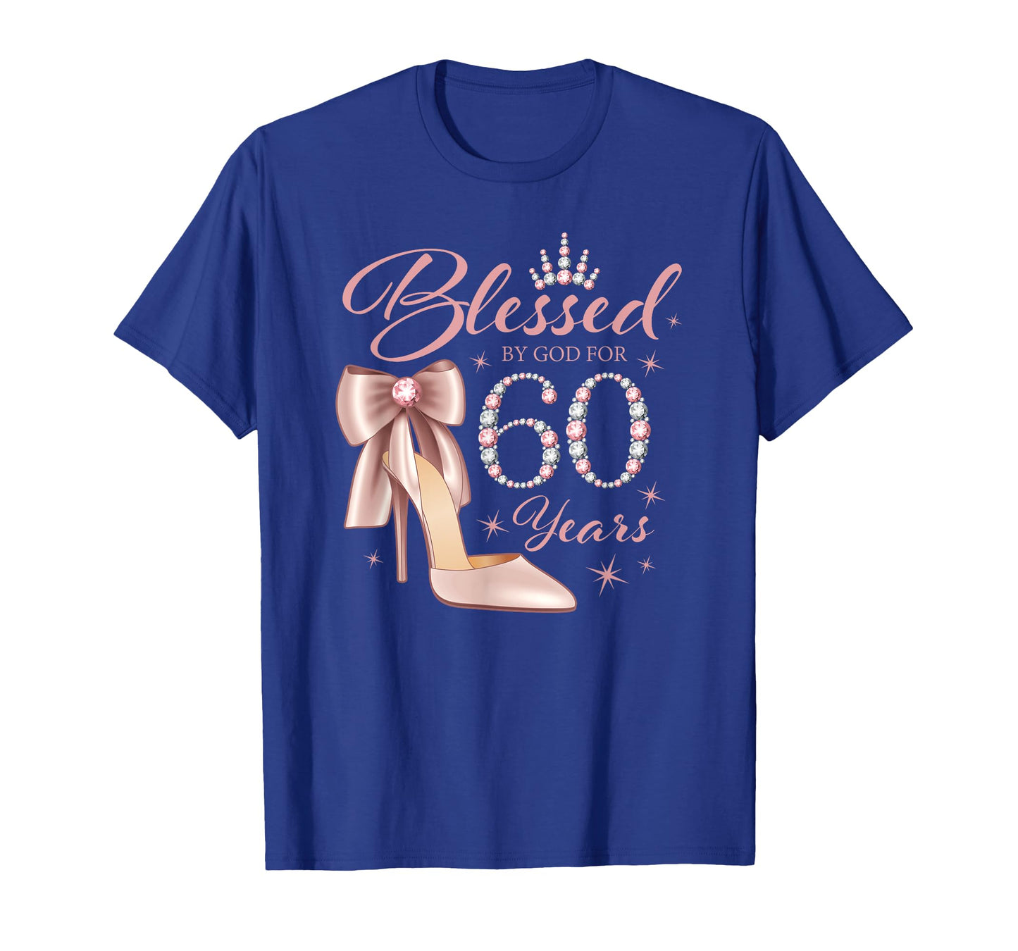 60th Birthday. Blessed by God T-Shirt