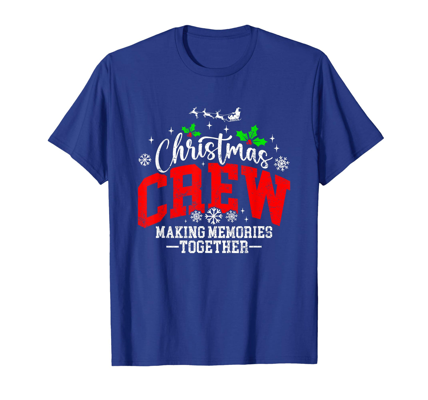Christmas Crew Making Memories Together Matching Family T-Shirt