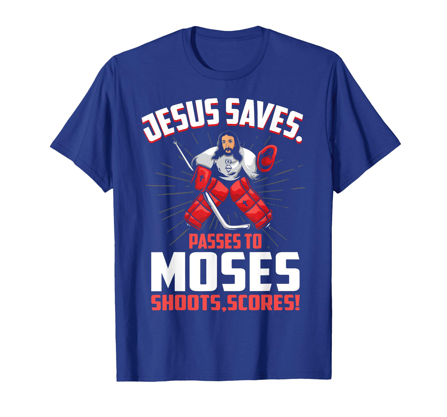 Jesus Saves Hockey Goalie Passes Moses Funny Religious Sport T-Shirt