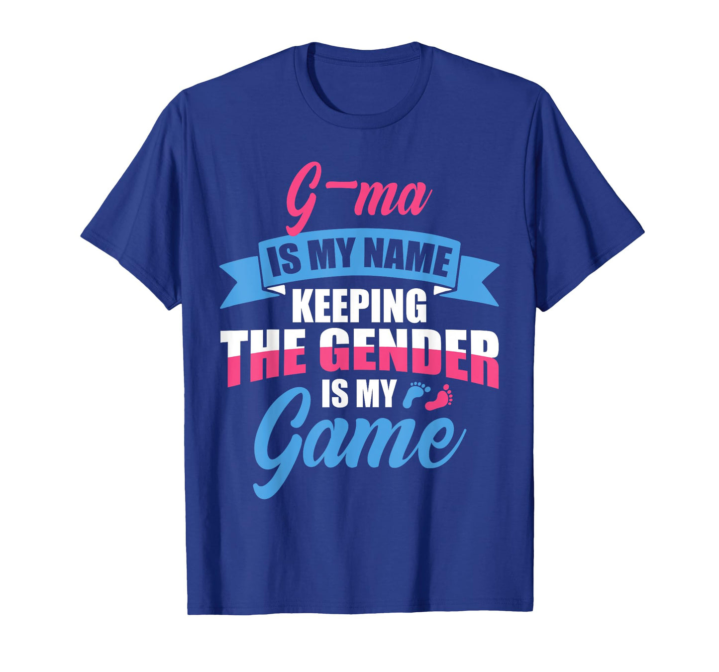 Gender Reveal Quote for a Keeper Of The Gender G-MA Family T-Shirt