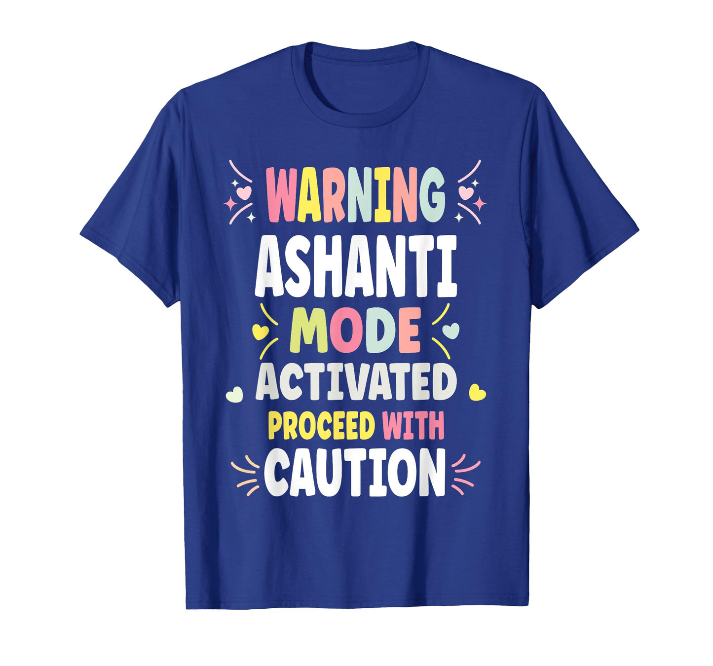 ASHANTI Personalized Women's Gift Custom ASHANTI T-Shirt