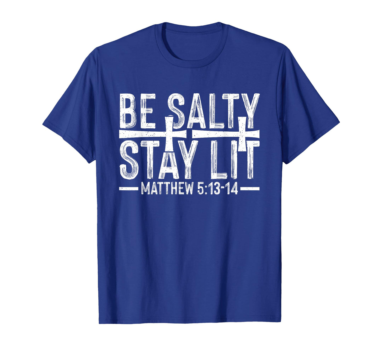 Be Salty Stay Lit Christian - Bible Verse Matthew Religious T-Shirt