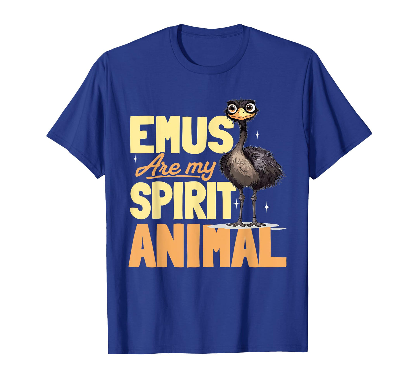 Funny Emu Animal Emus are my spirit animal T-Shirt