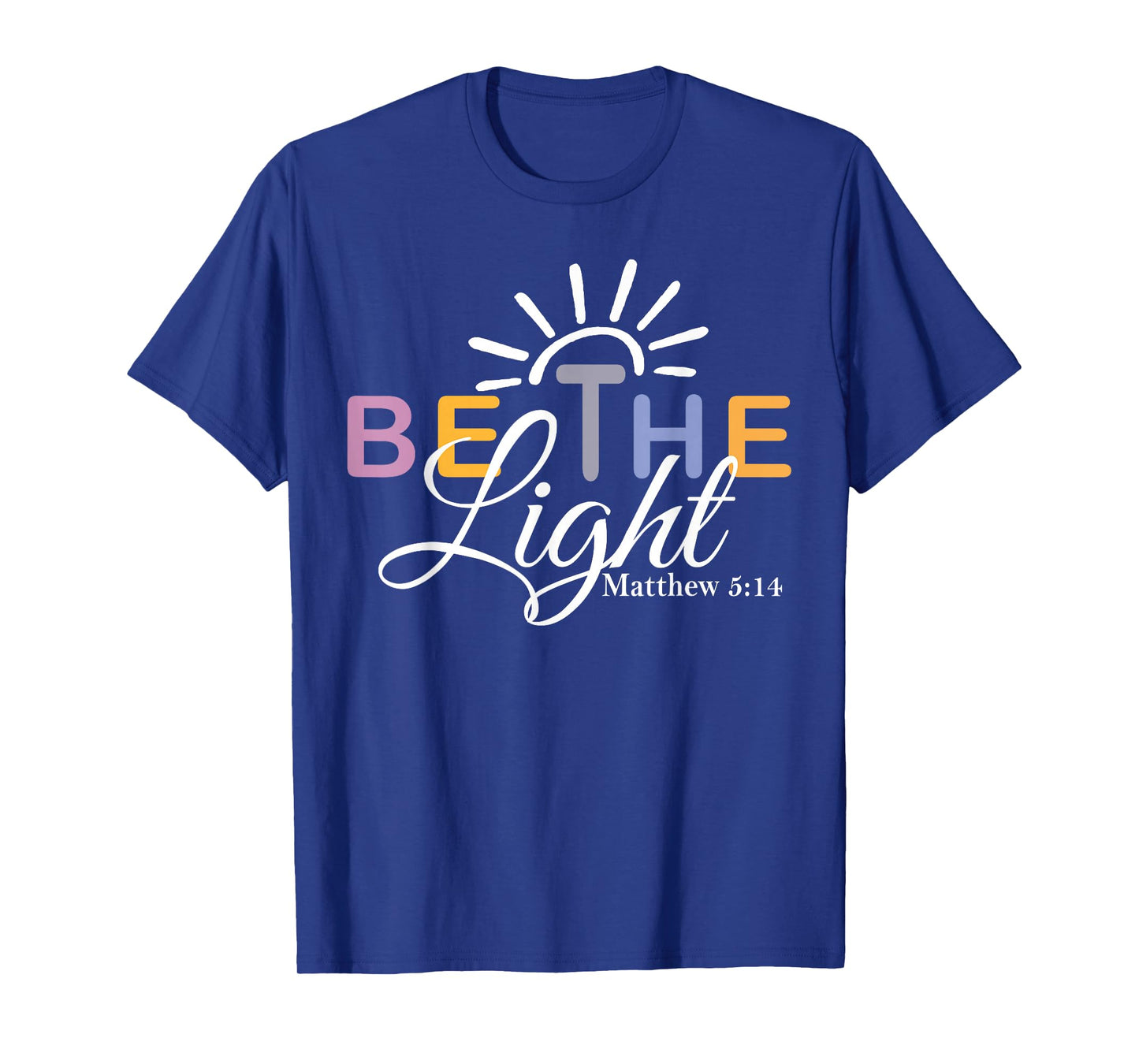 Christian Be The Light Women Bible Verse Jesus Faith T-Shirt
