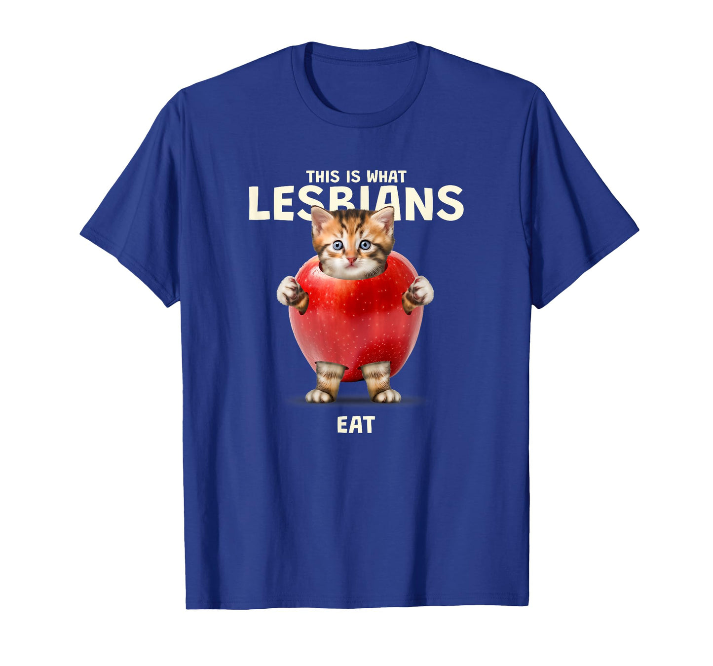 This Is What Lesbians Eat - Funny Cat Graphic (LGBT) T-Shirt