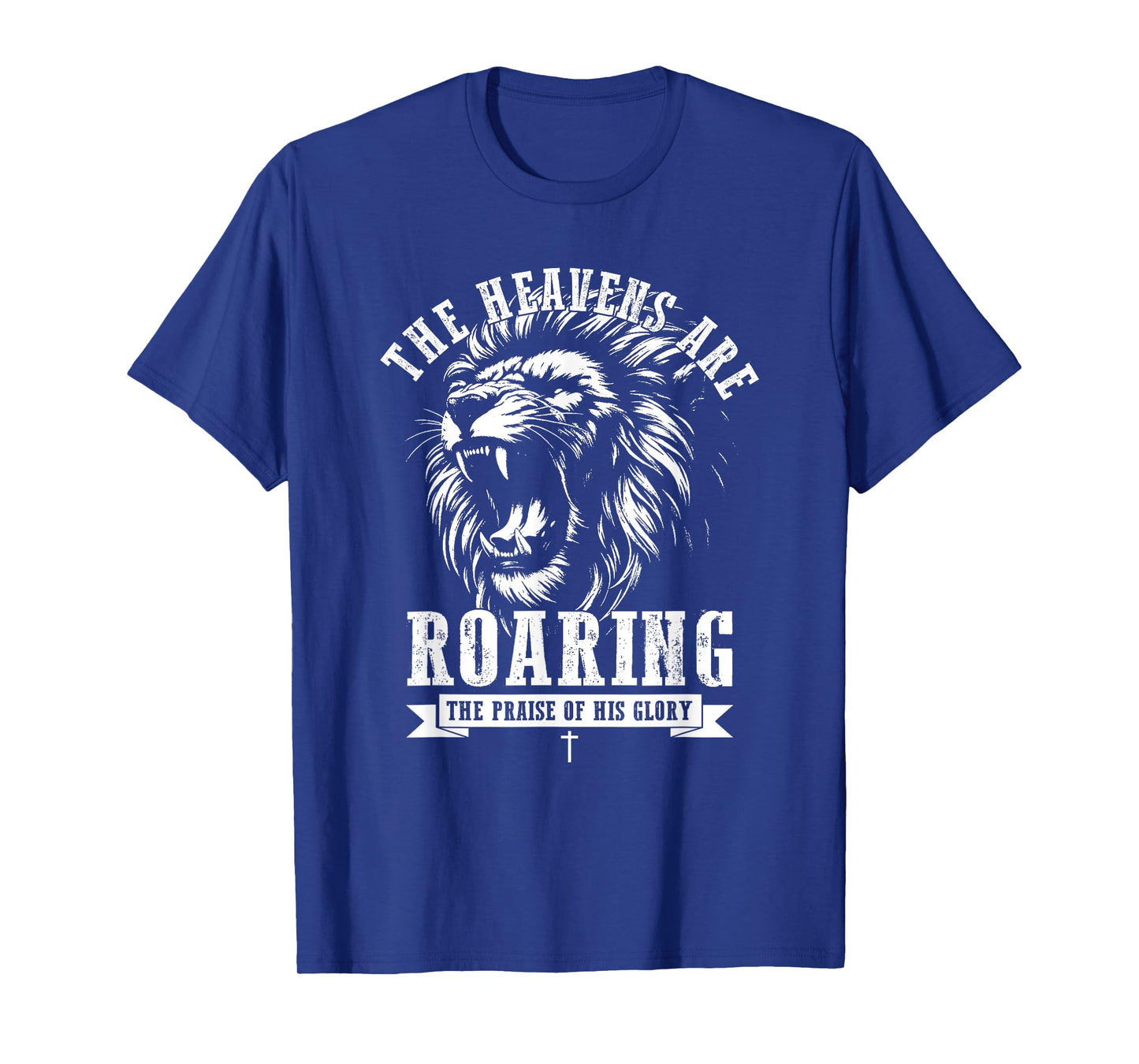 The Heavens Are Roaring, Retro Christian Bible Verse T-Shirt