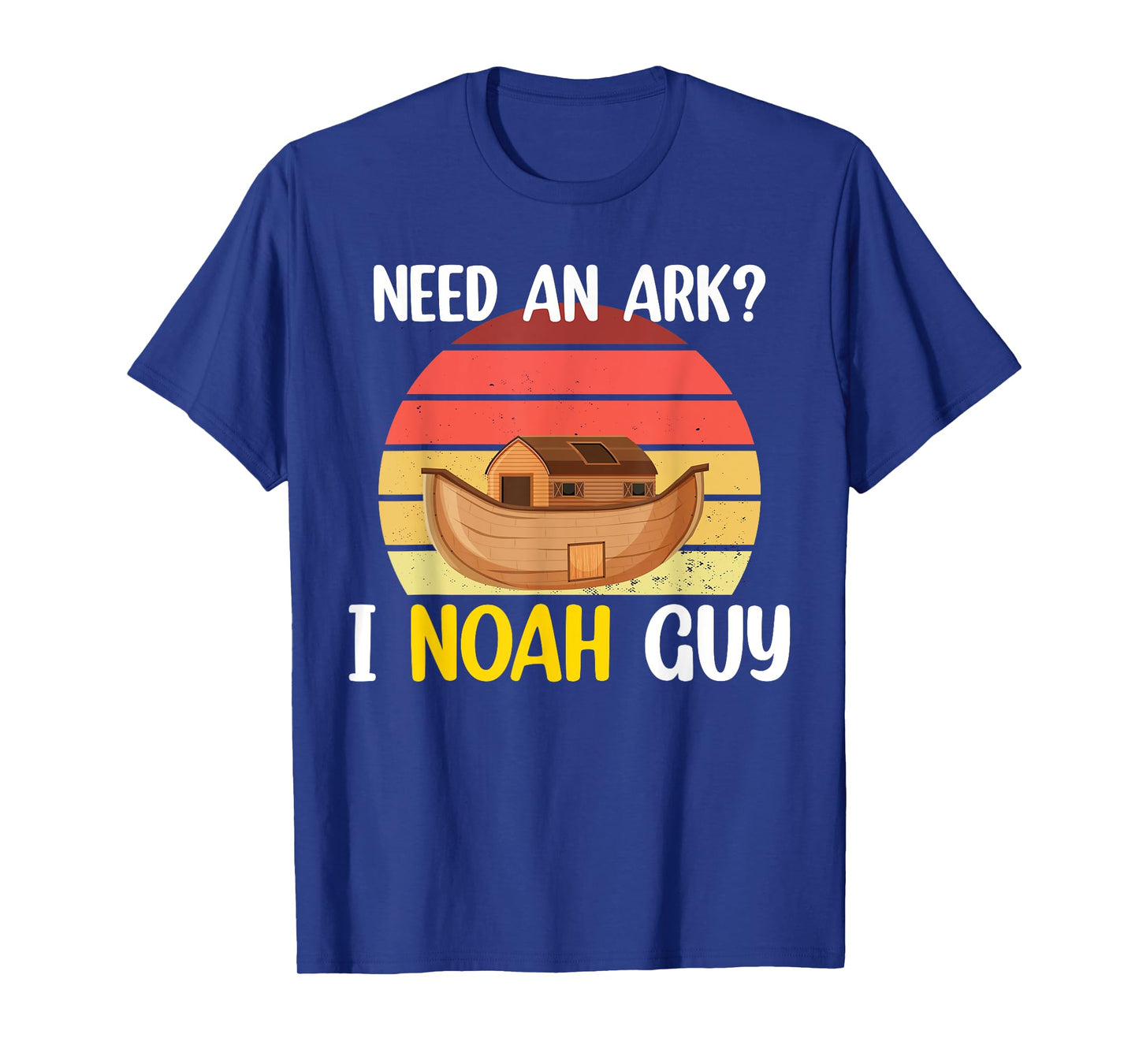 Need An Ark? I Noah Guy Christian Religious Funny Humor Tee T-Shirt