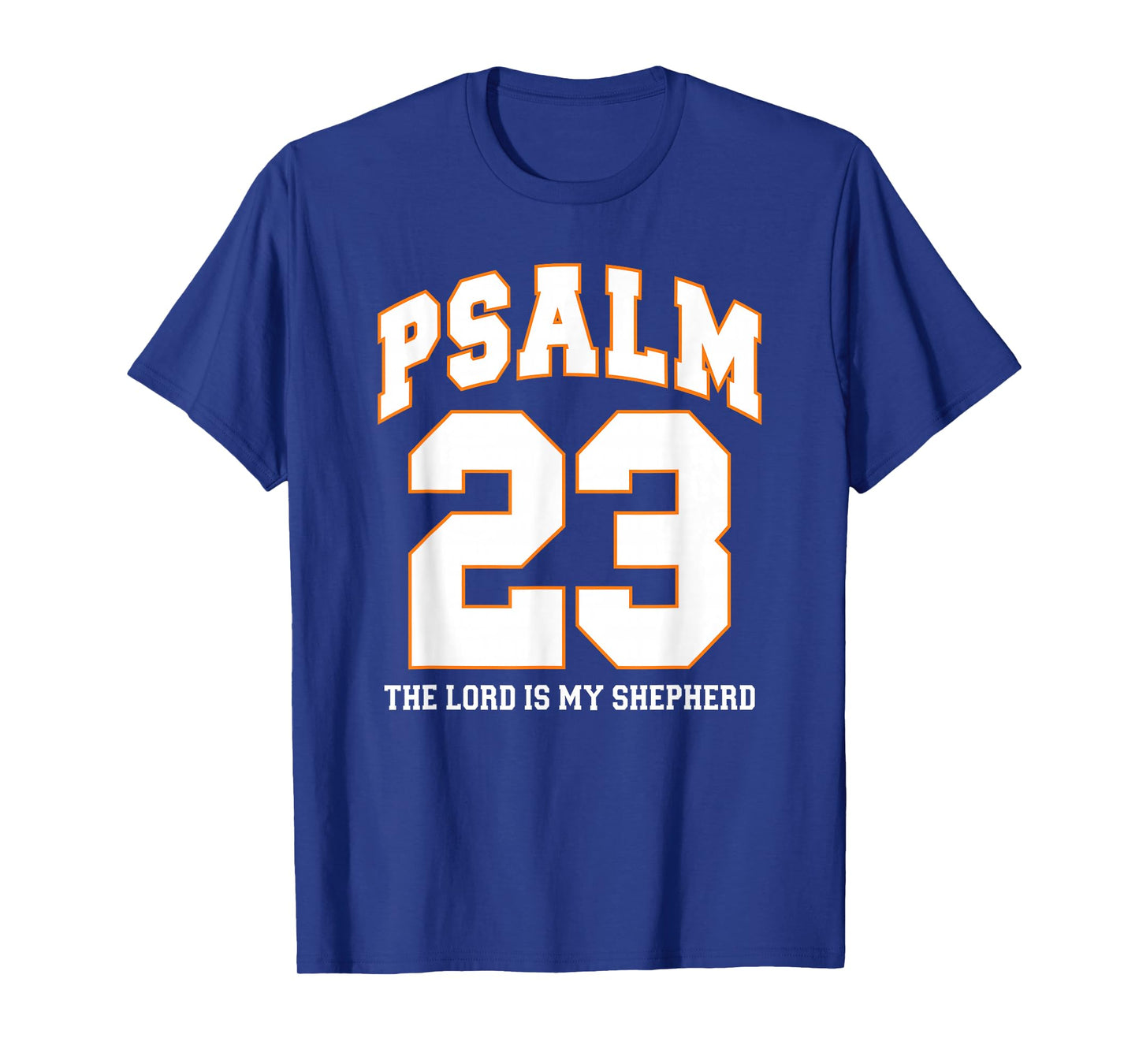 Sports Fan, Psalm 23 The Lord is My Shepherd Christian Faith T-Shirt