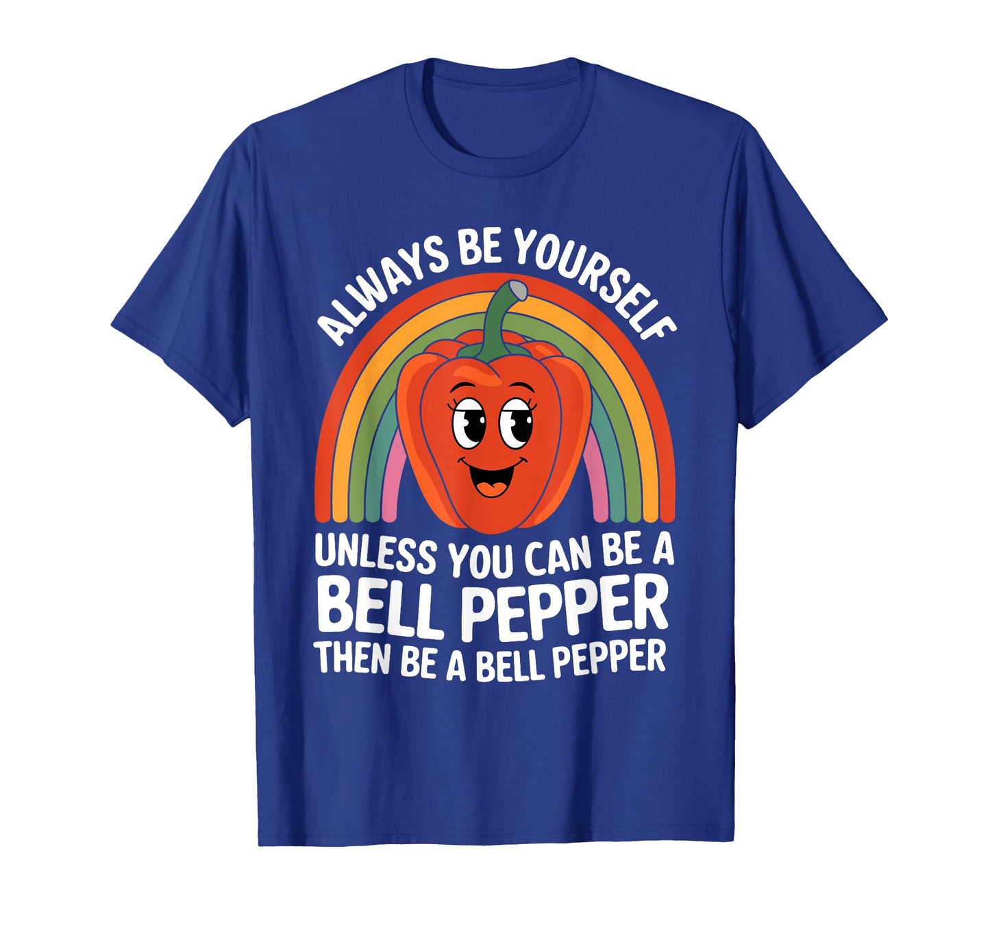 Cute Bell Pepper Funny Saying Bell Peppers Lovers Jokes T-Shirt