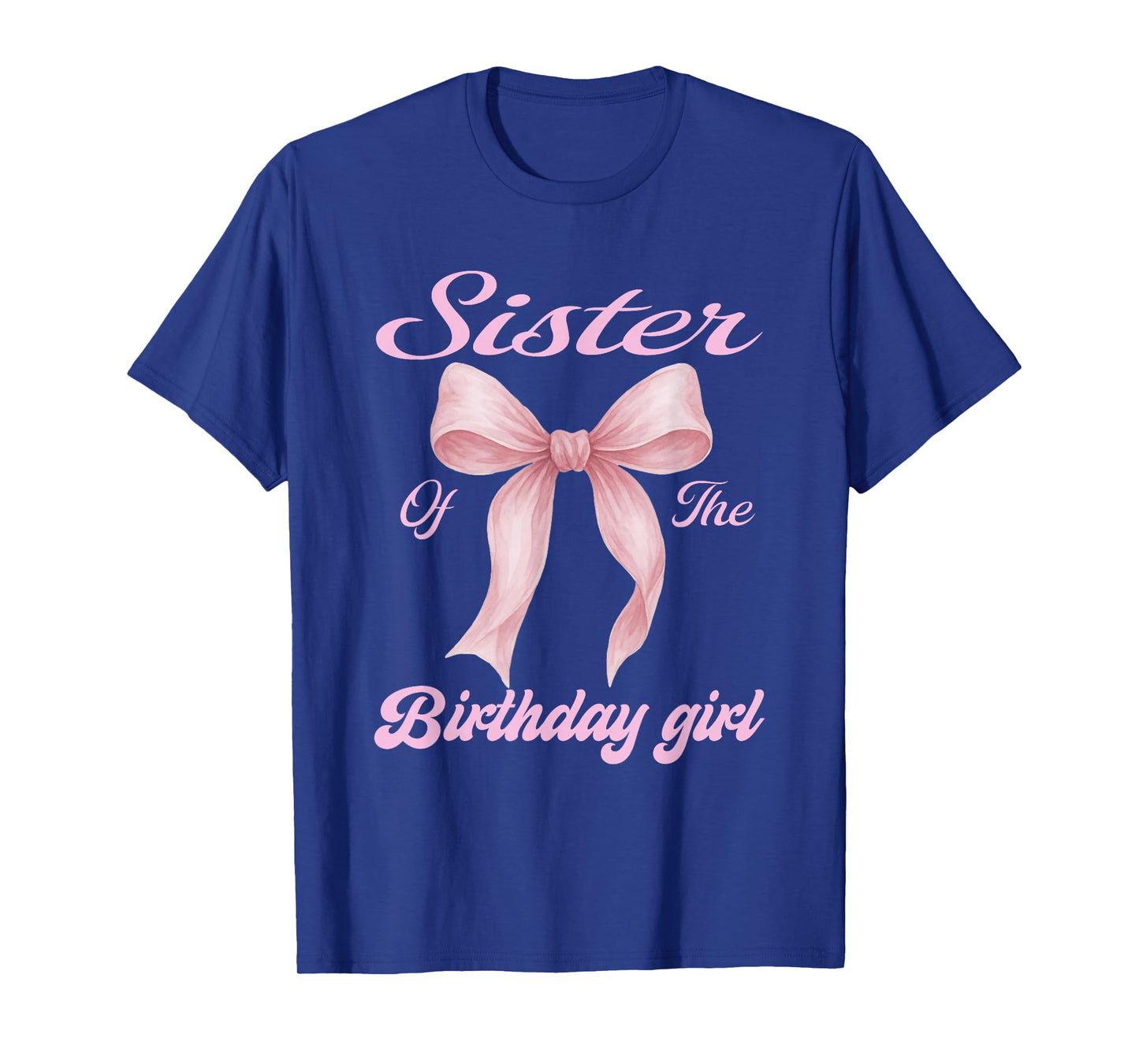 Sister of The Birthday Girl Family Pink Coquette Bow T-Shirt