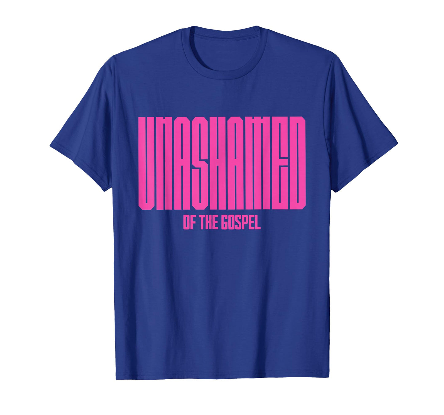 Unashamed of the Gospel Christian Faith bible Romans 1:16 T-Shirt