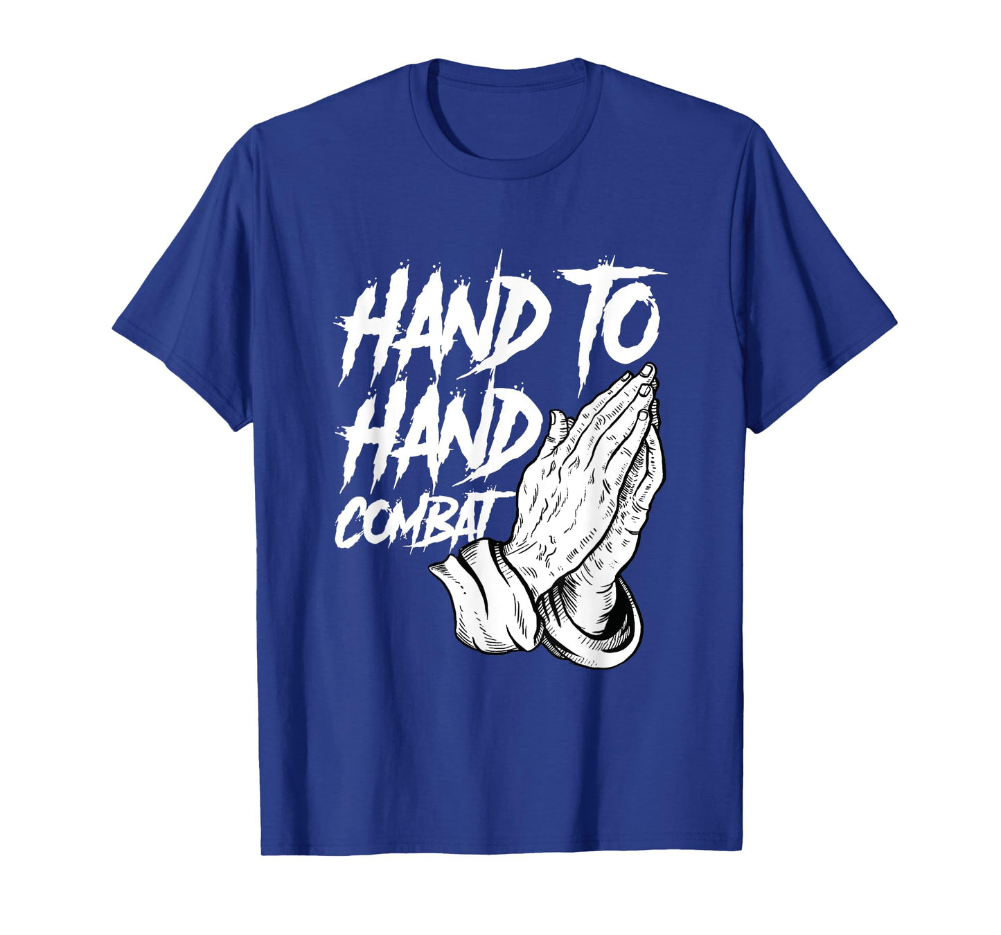 Praying Hands Christian Hand To Hand Combat T-Shirt