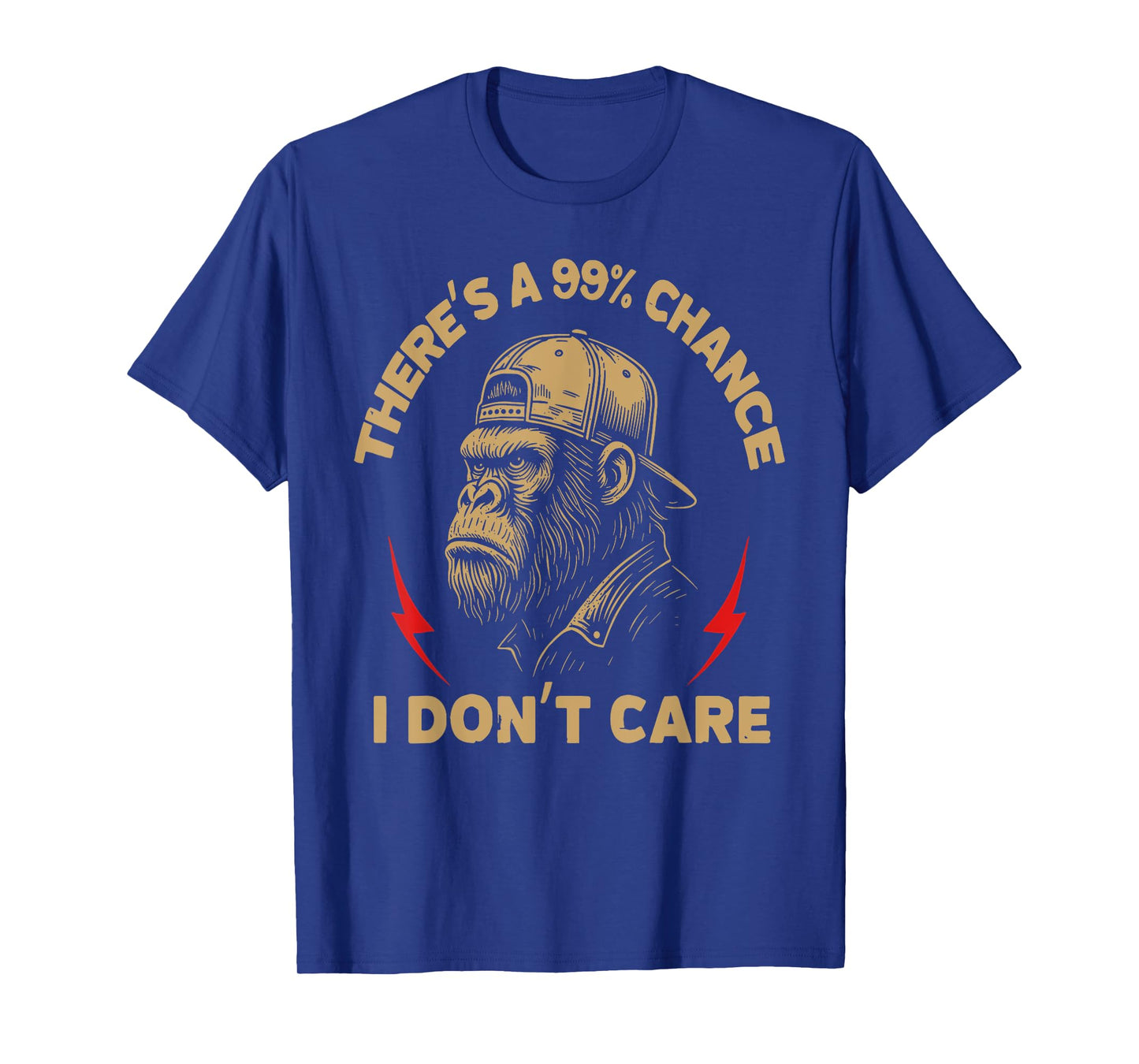 There's A 99% Chance I Don't Care Funny Monkey Men T-Shirt
