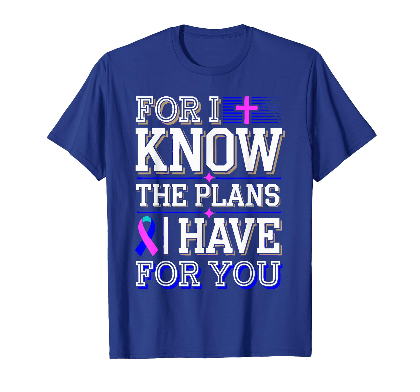 Know The Plans For You Thyroid Cancer Awareness T-Shirt