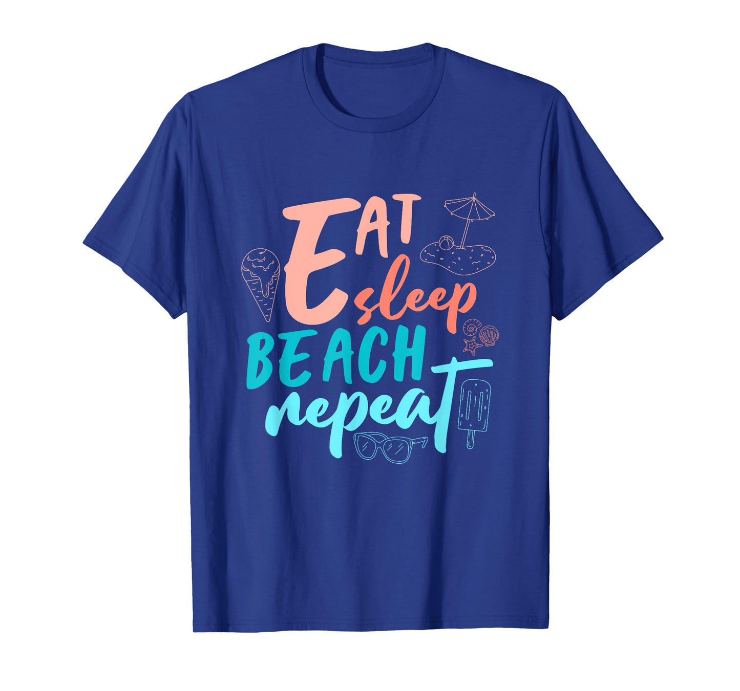 Eat Sleep Beach Repeat Shirt Cute Beach Vacation Family Trip T-Shirt