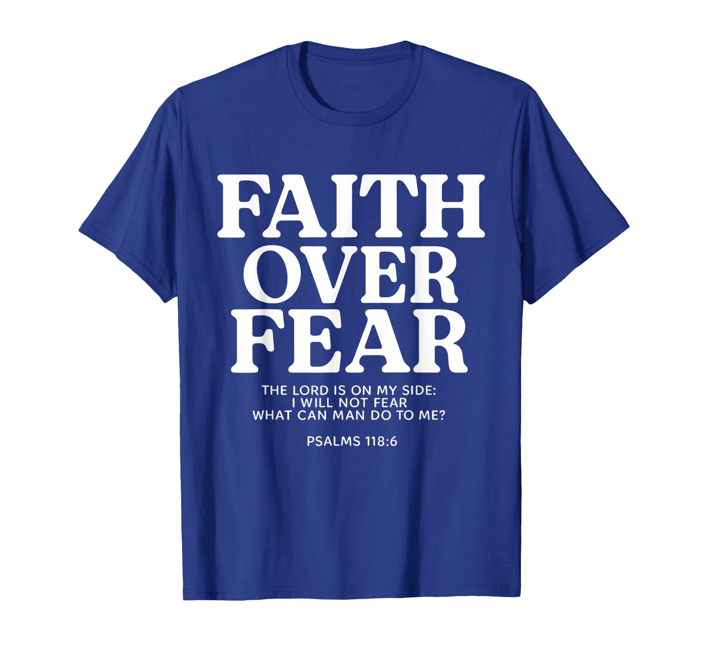 Faith Over Fear Bible Verse Scripture Quote Christian T-Shirt